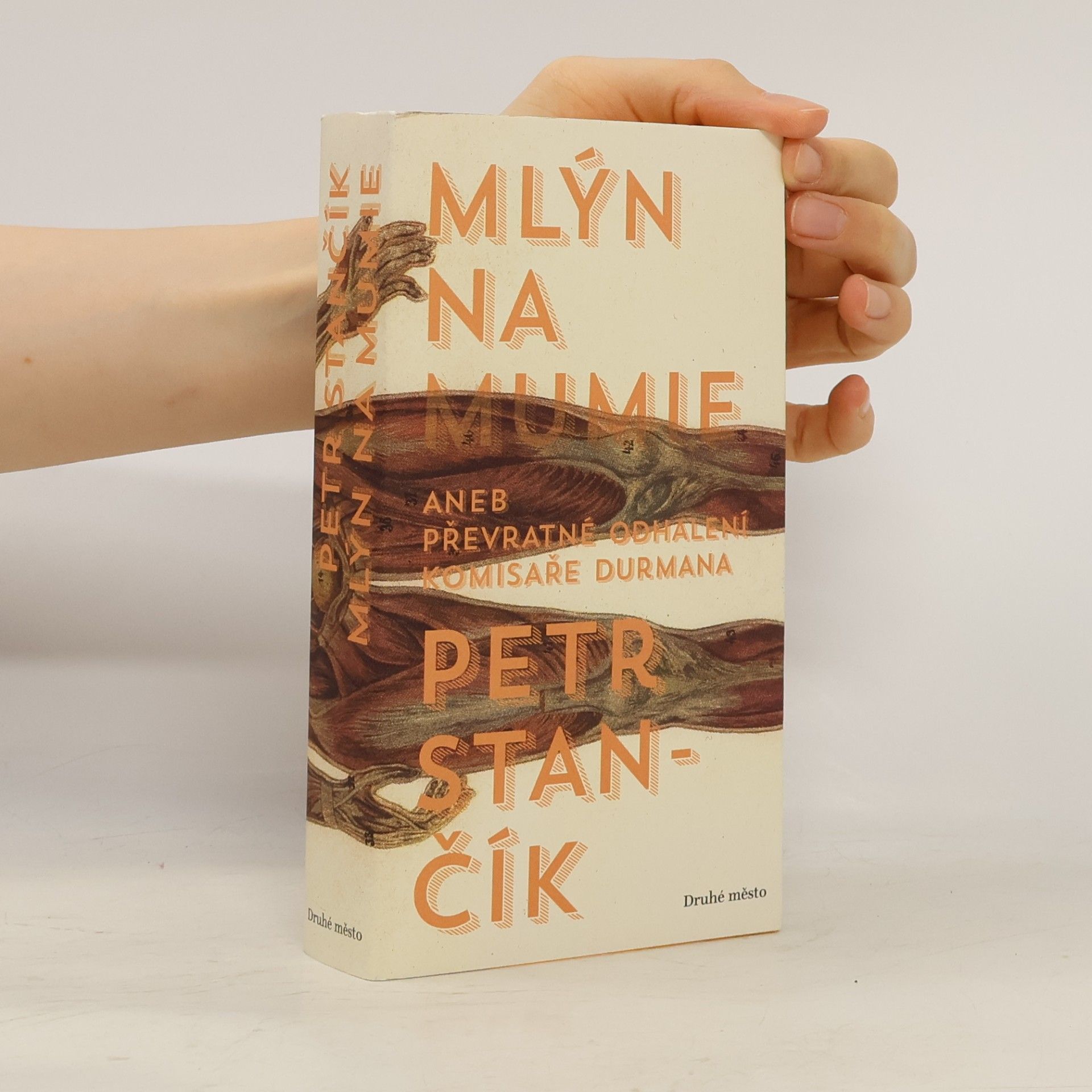 Petr Stančík Mlýn na mumie