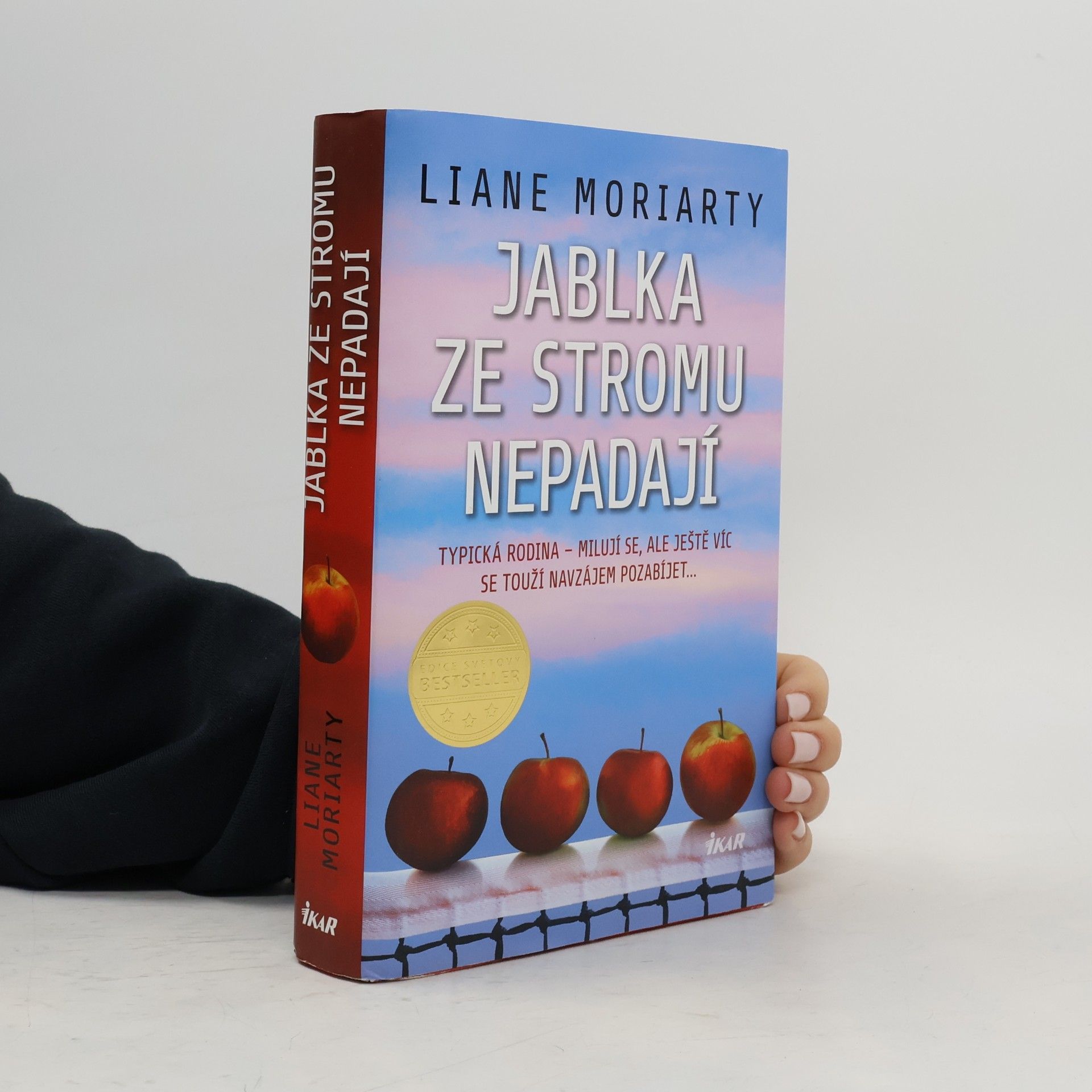 Liane Moriarty Jablka ze stromu nepadají