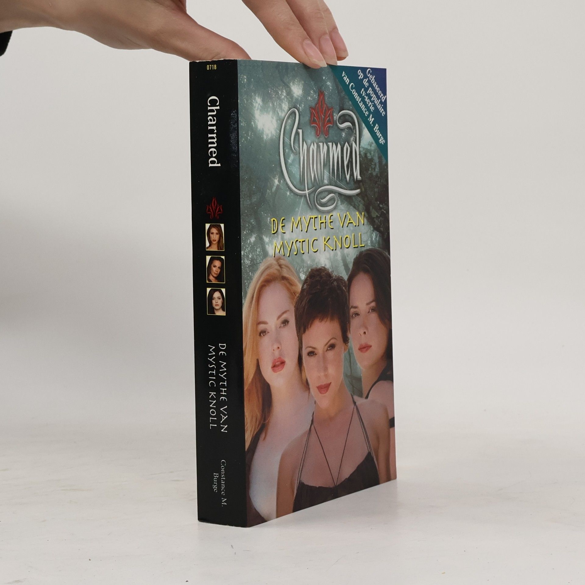Constance M. Burge Charmed: De Mythe van Mystic Knoll