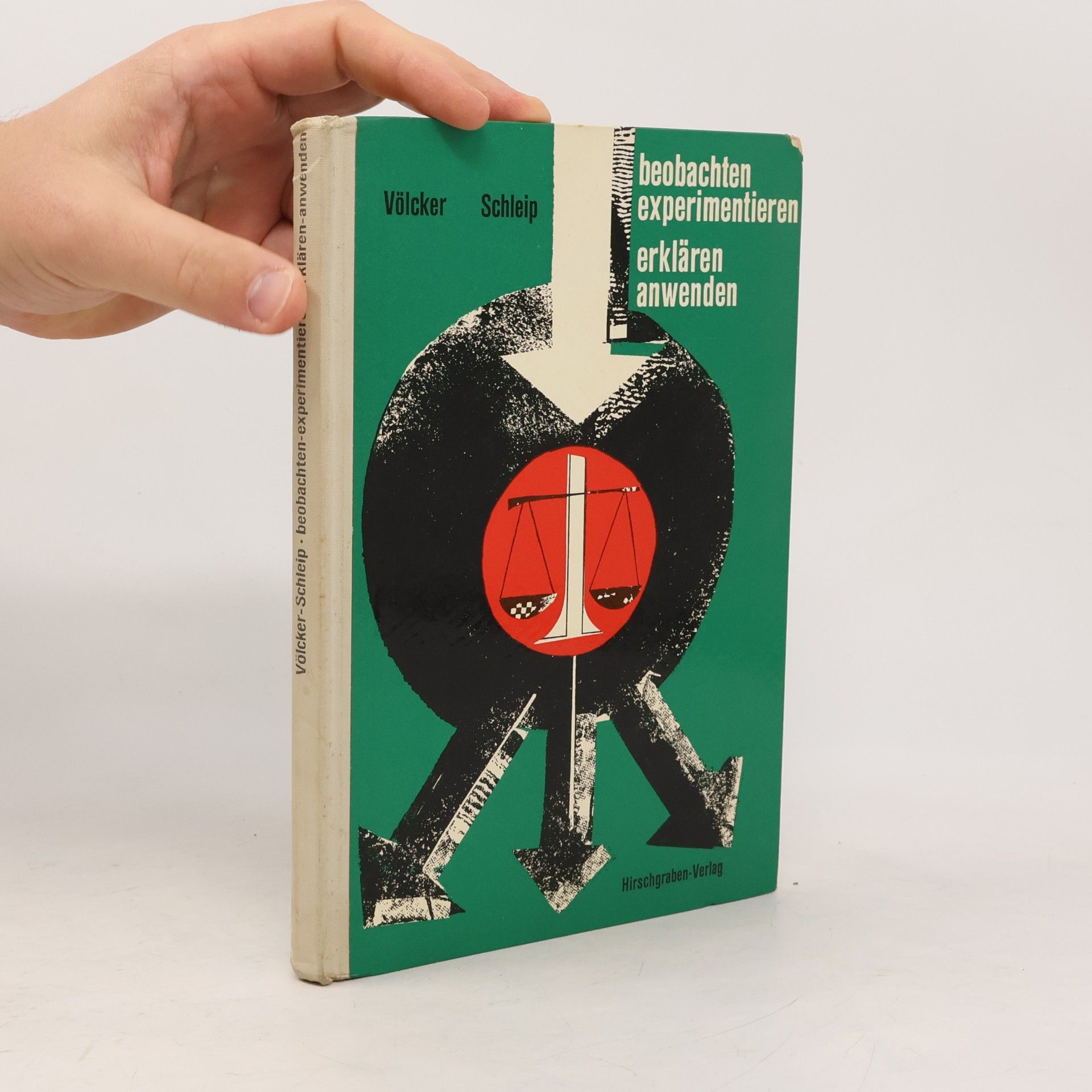 Autorenkollektiv Beobachten, experimentieren, erklären, anwenden