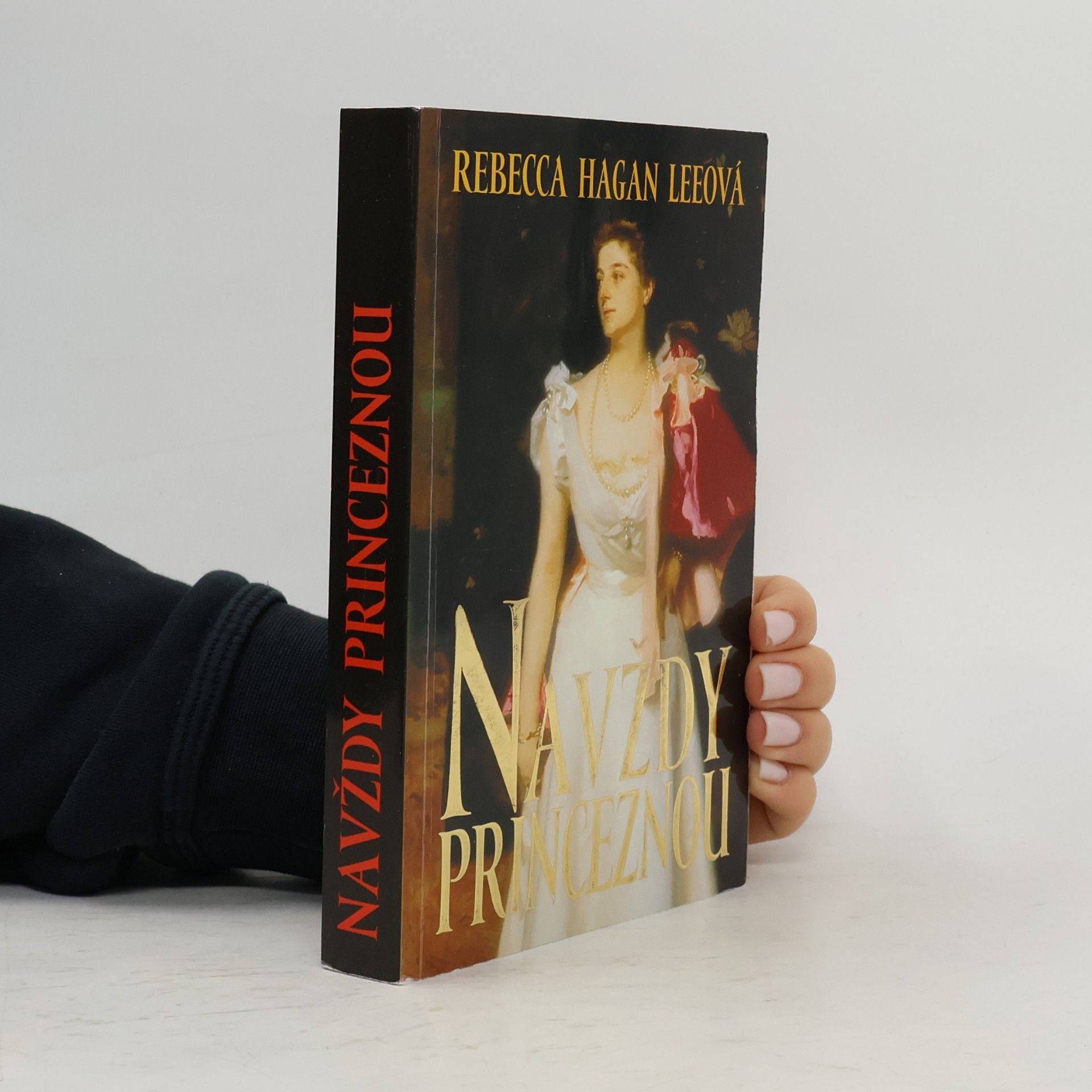 Rebecca Hagan Lee Navždy princeznou