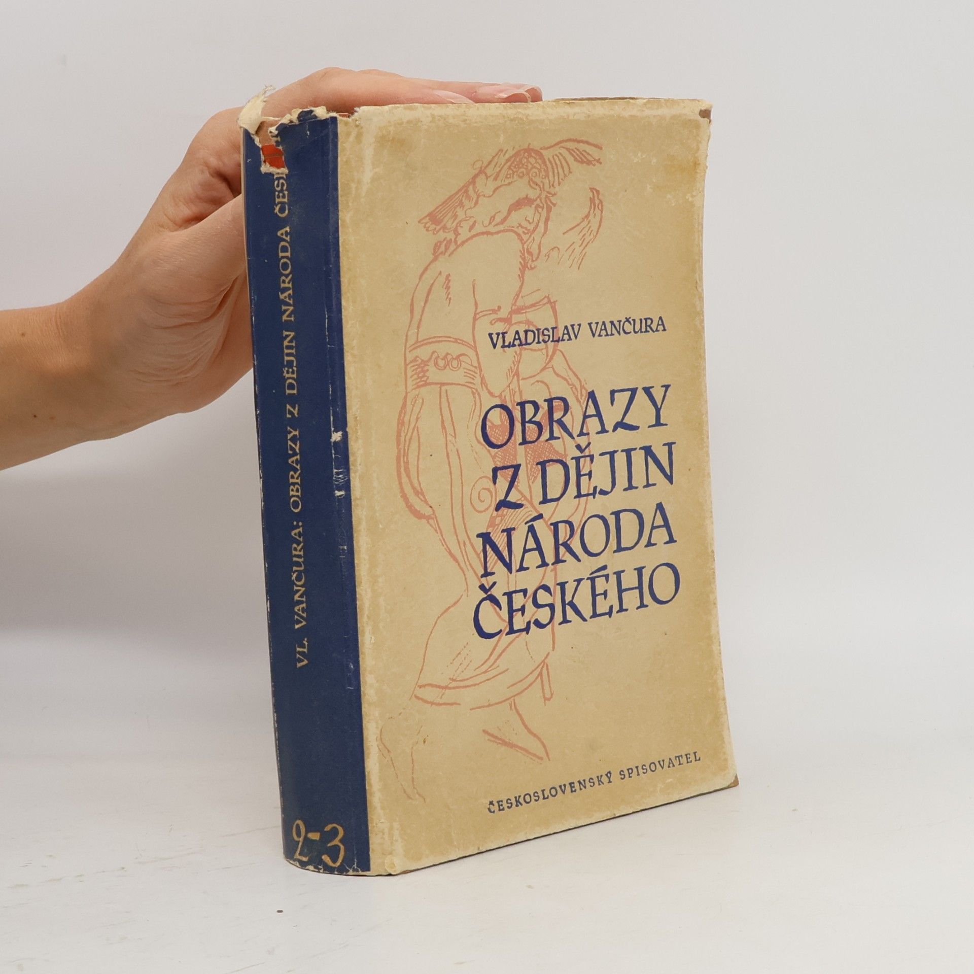 Vladislav Vančura Obrazy z dějin národa českého. 2.-3. díl