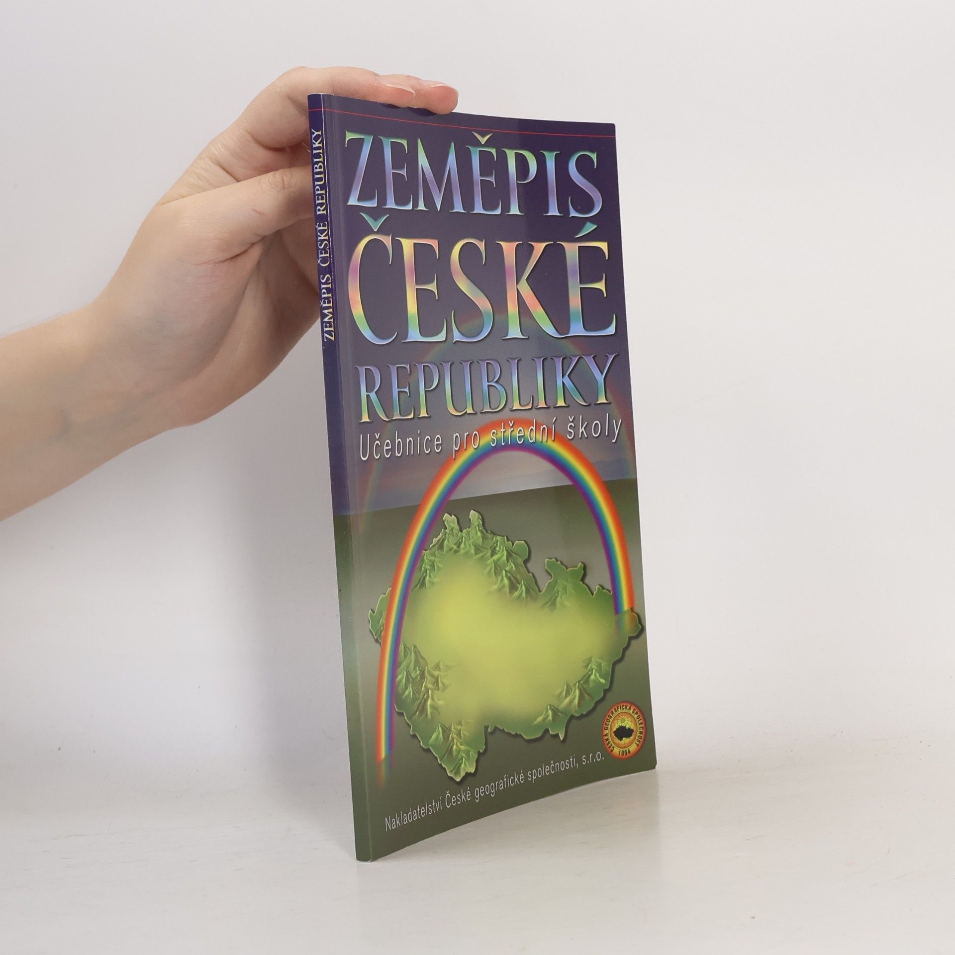 Jan Bína Zeměpis České republiky. učebnice pro střední školy