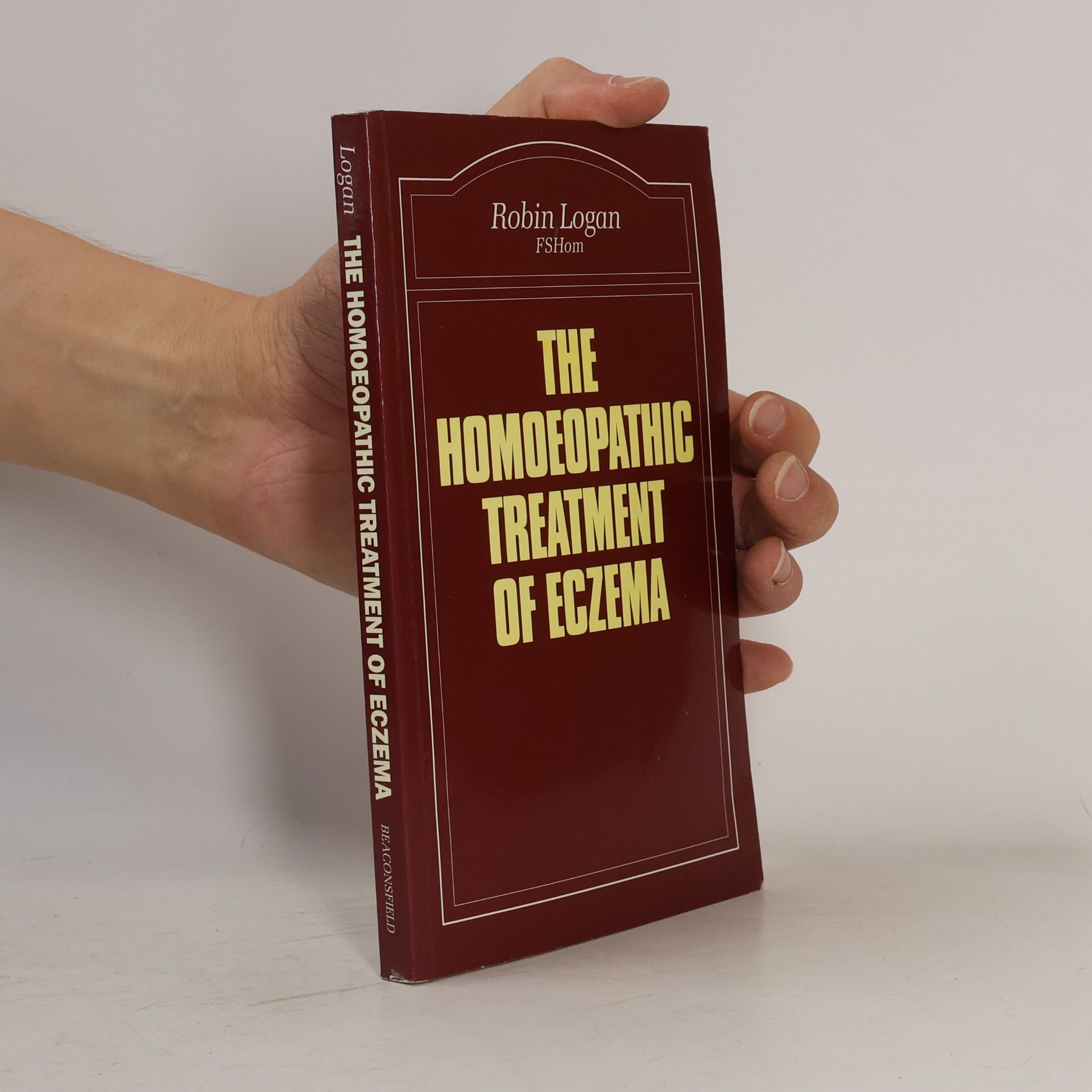 Robin Logan The Homoeopathic Treatment of Eczema