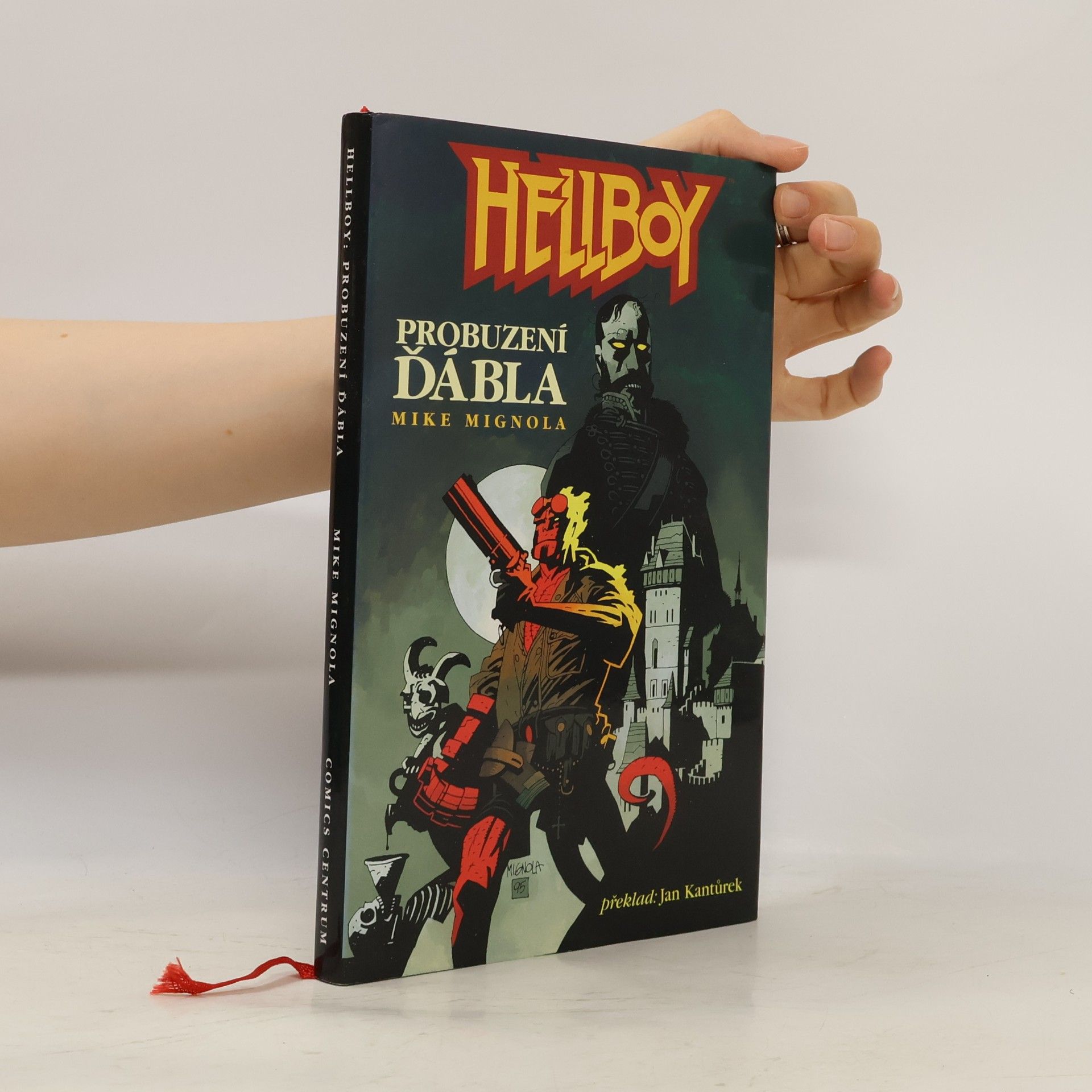 Mike Mignola Hellboy. Probuzení ďábla