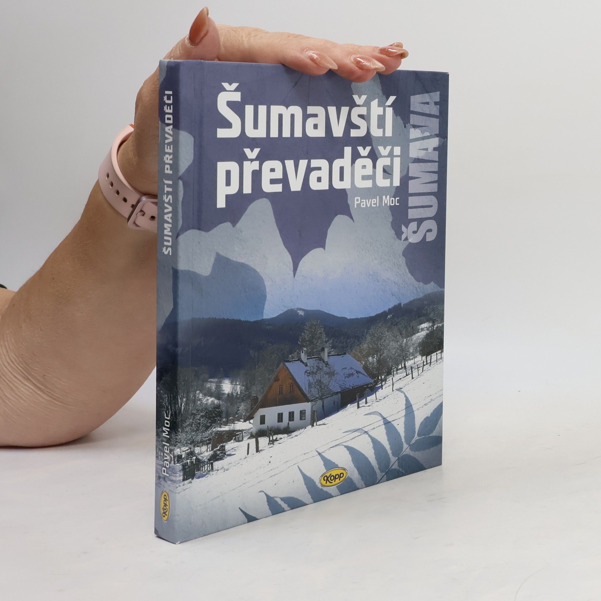 Pavel Moc Šumavští převaděči