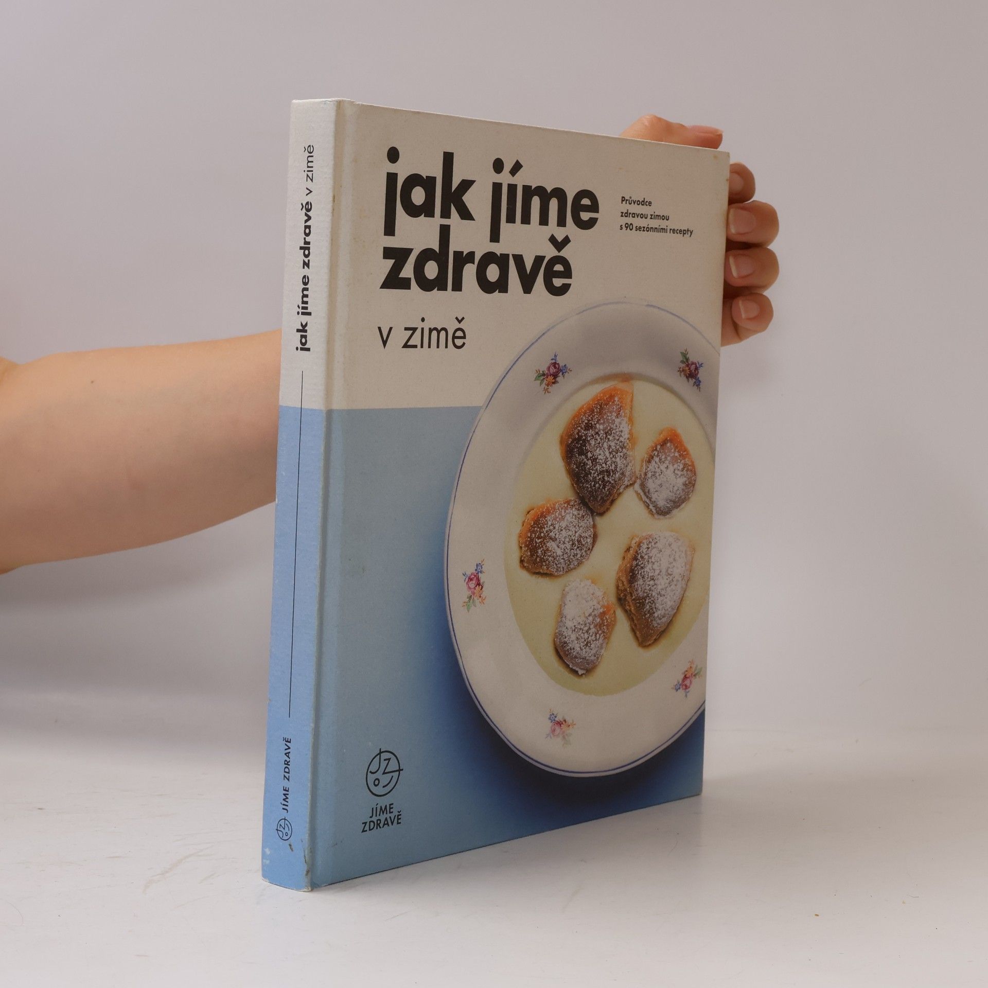 Kolektív autorov Jak jíme zdravě v zimě
