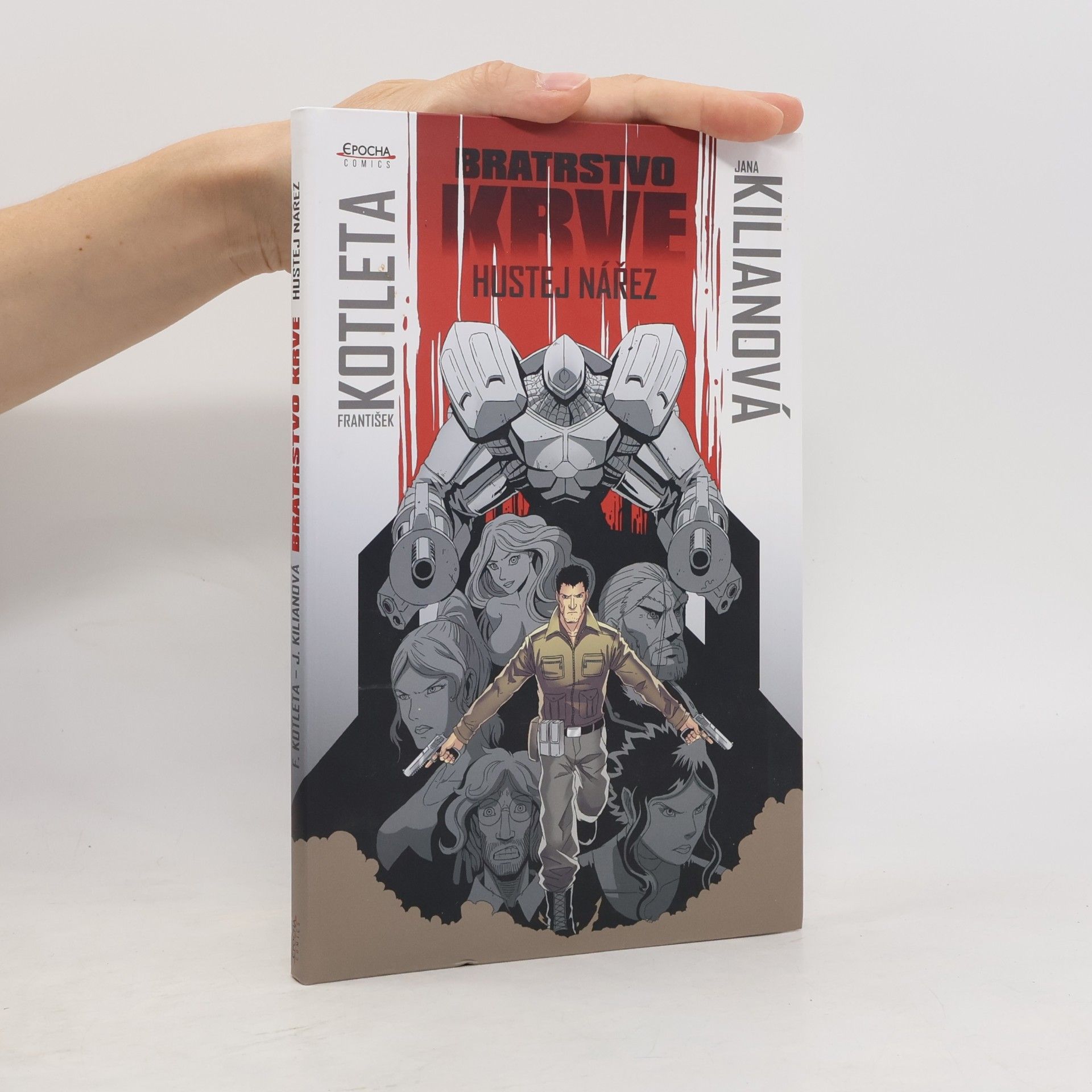 Jana Kilianová Bratrstvo krve. Hustej nářez - Komiks
