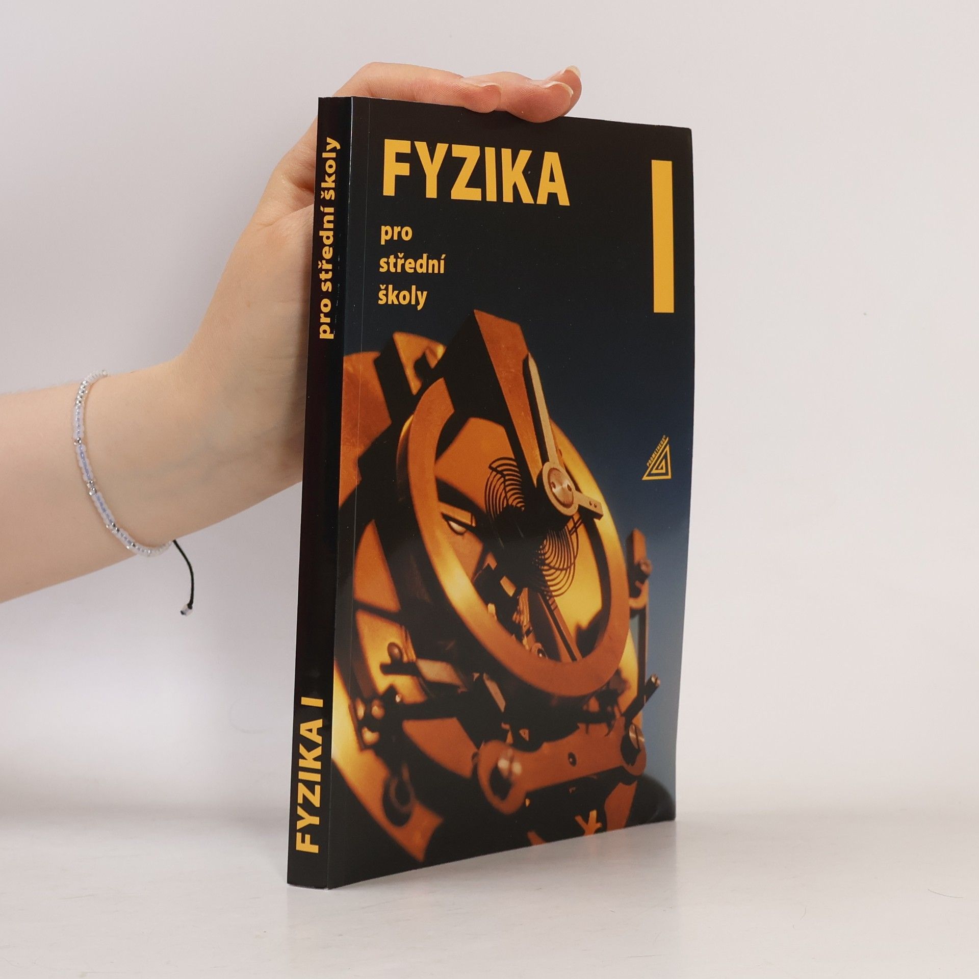 Radmila Hýblová Fyzika pro střední školy I