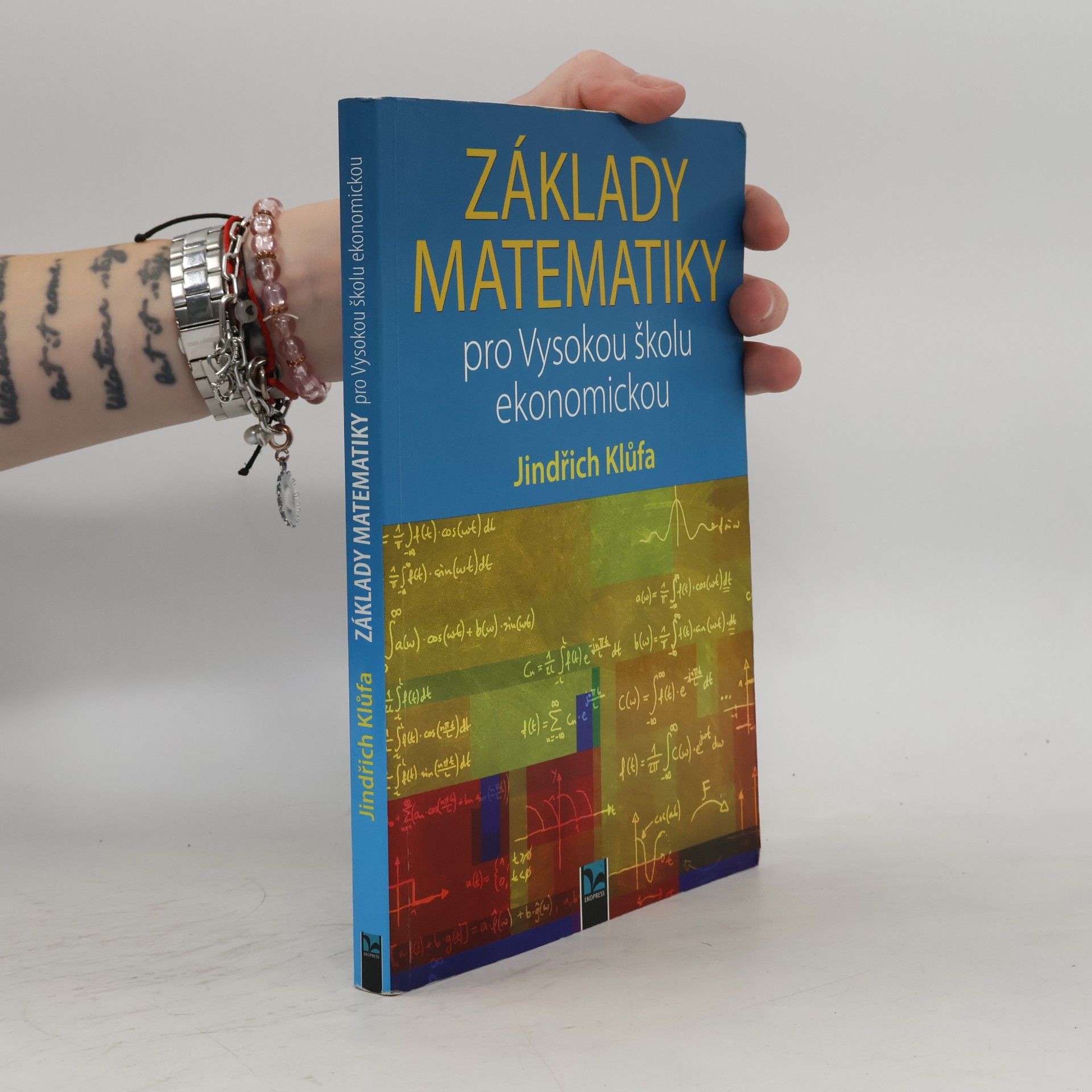 Jindřich Klůfa Základy matematiky pro Vysokou školu ekonomickou