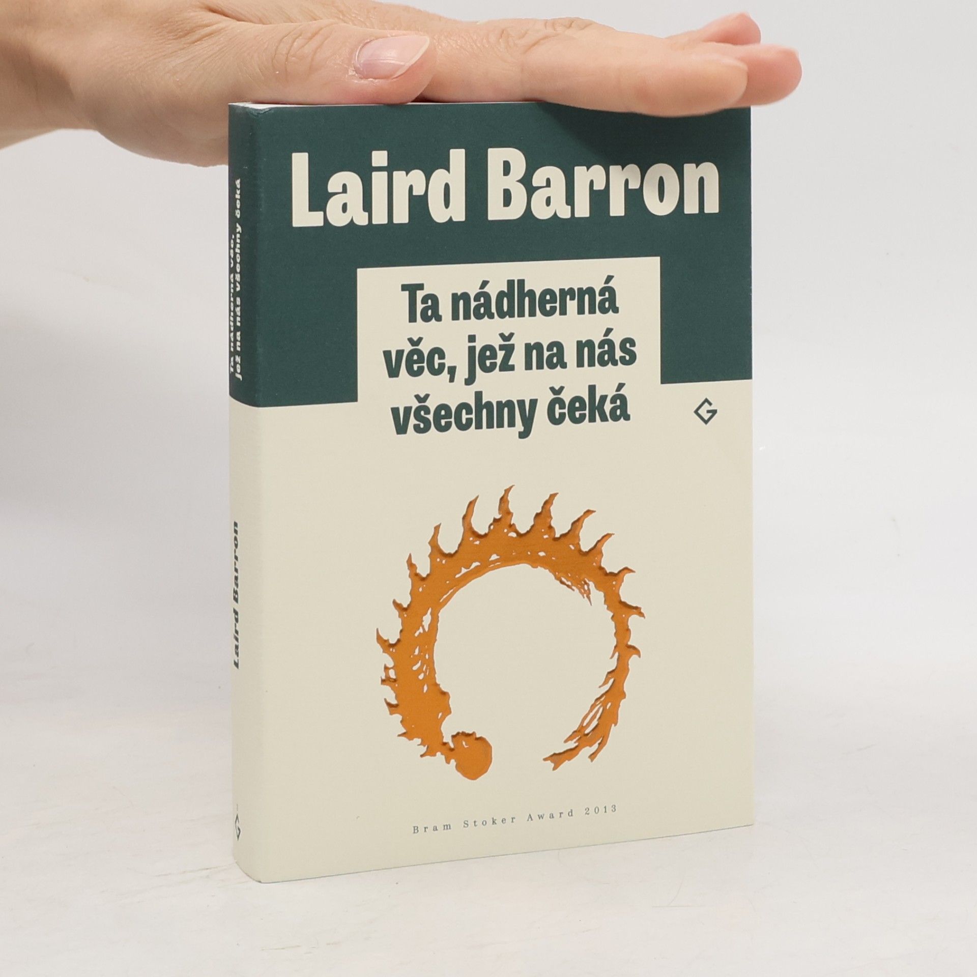 Laird Barron Ta nádherná věc, jež na nás všechny čeká