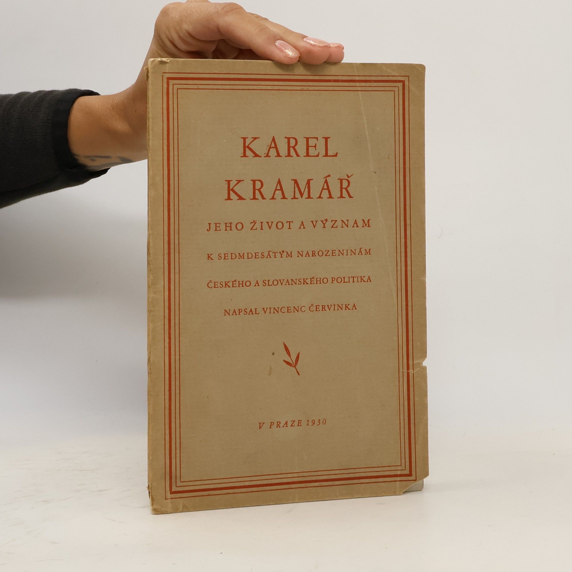 Karel Kramář. Jeho život a význam