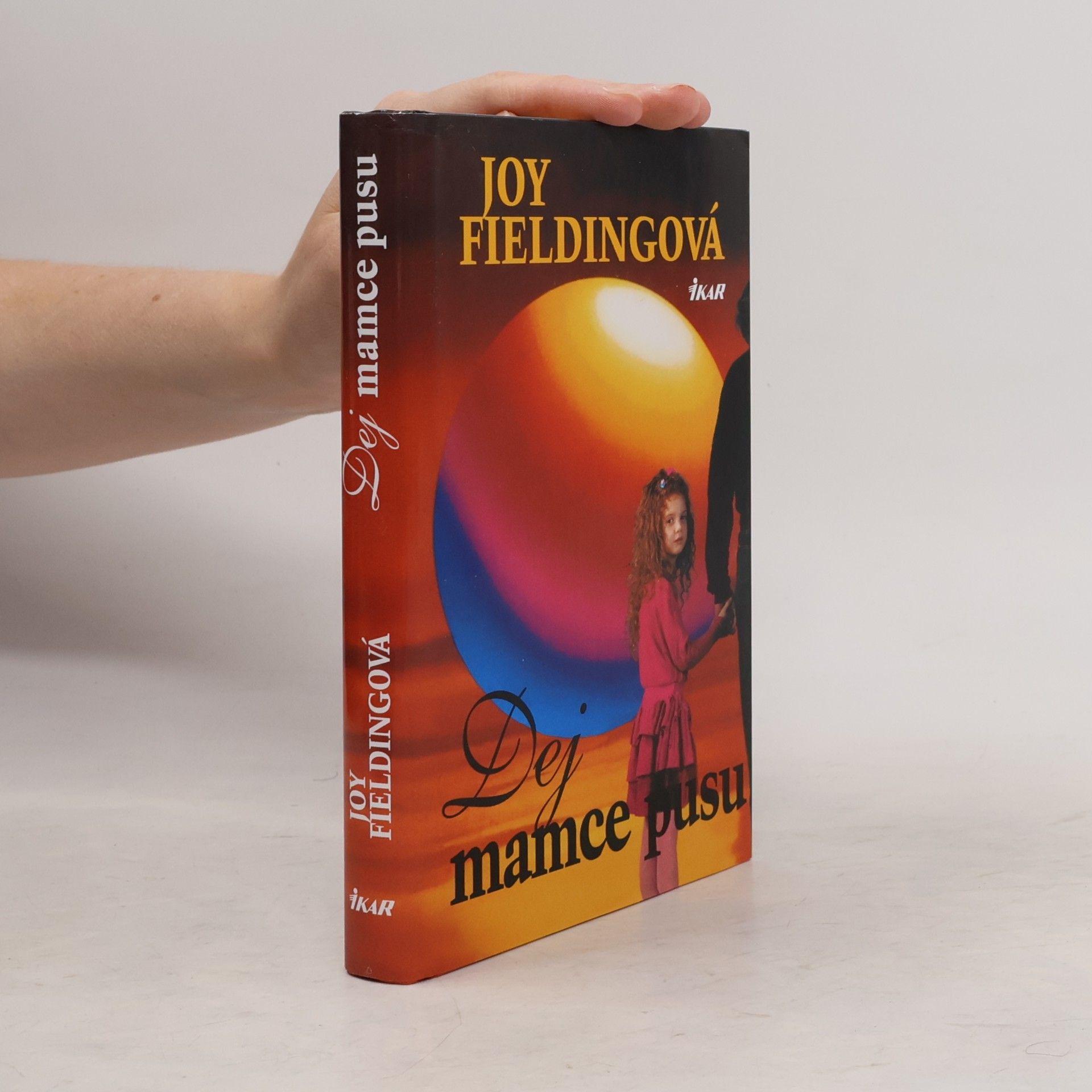 Joy Fielding Dej mamce pusu