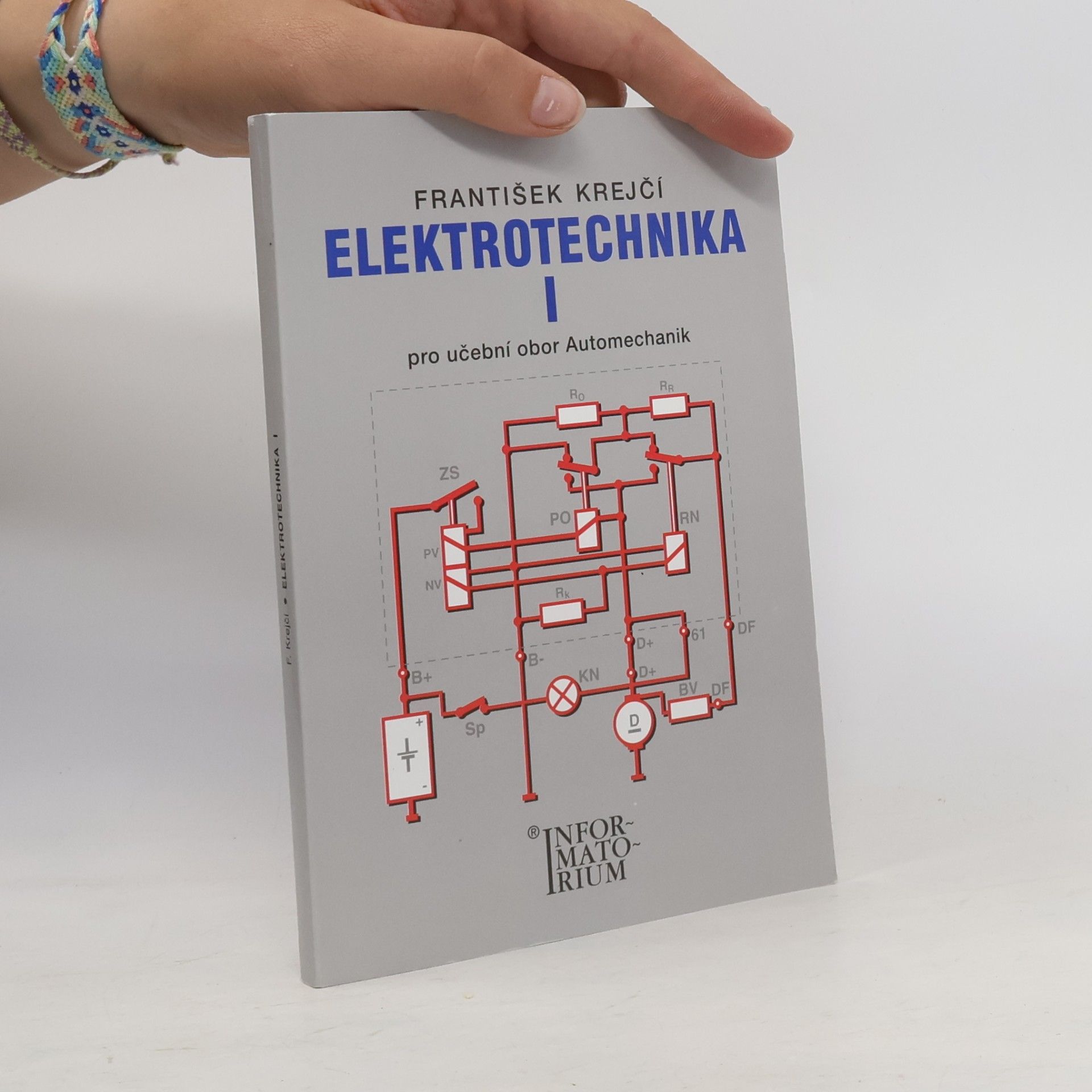 František Krejčí Elektrotechnika I. Pro učební obor Automechanik