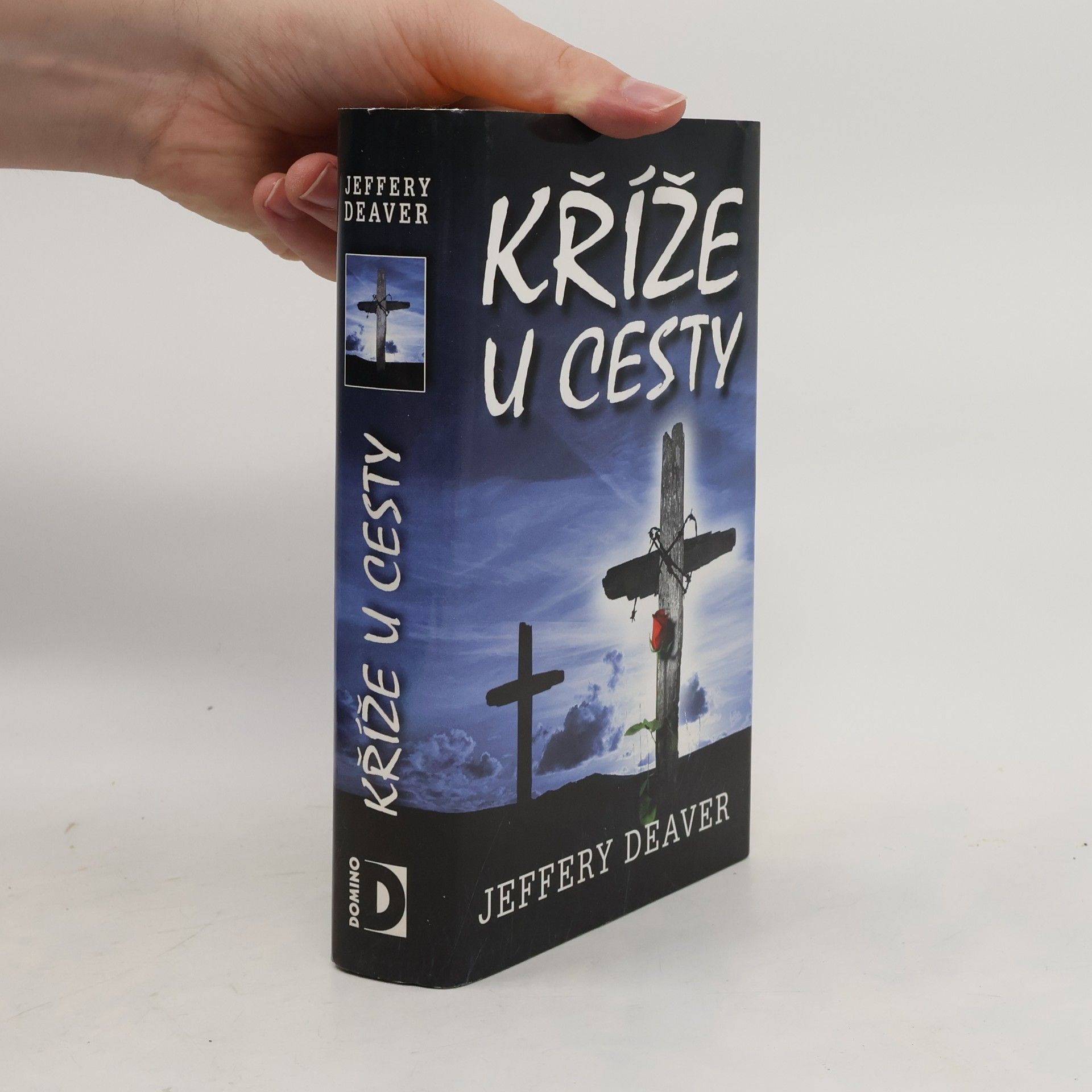Jeffery Deaver Kříže u cesty