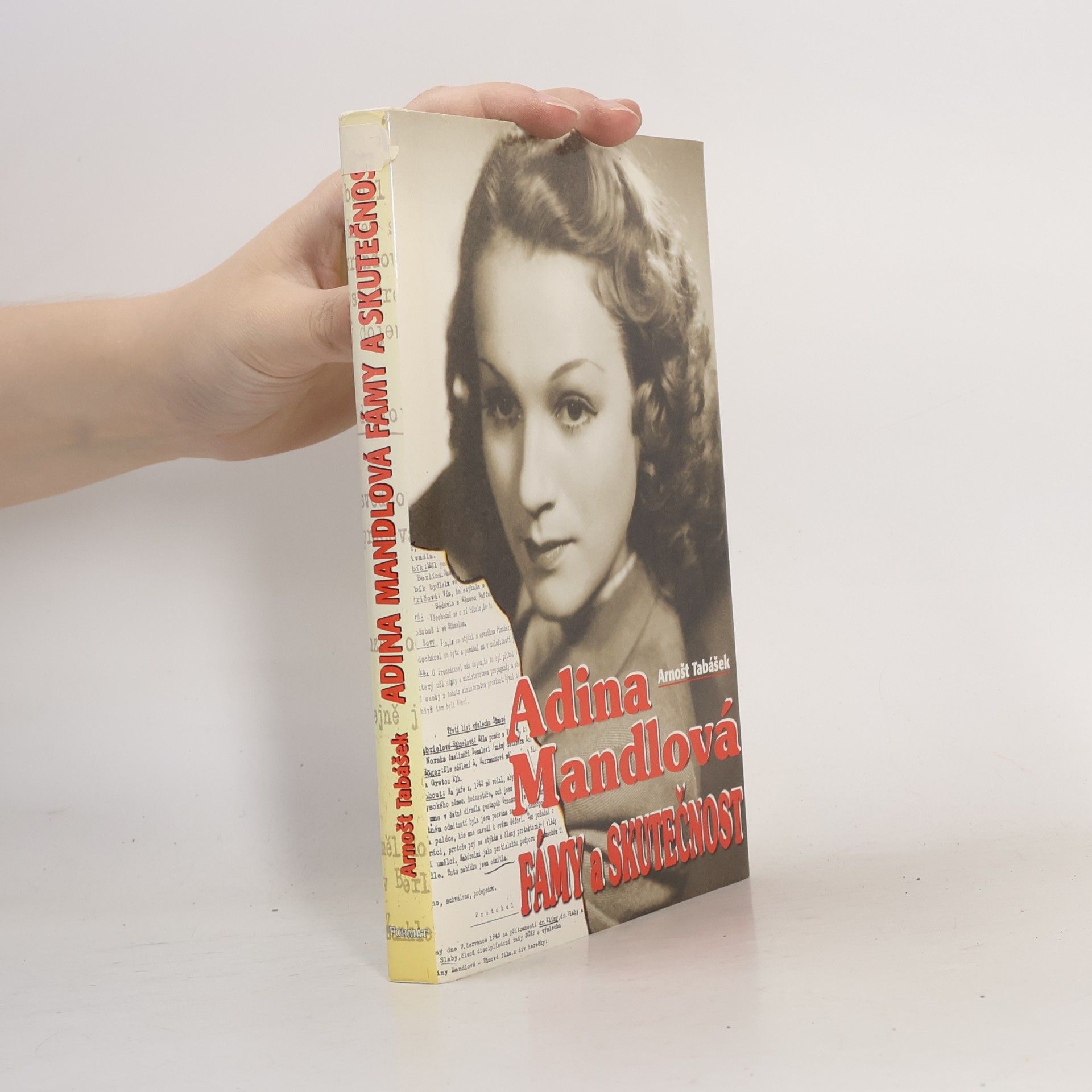 Arnošt Tabášek Adina Mandlová : fámy a skutečnost