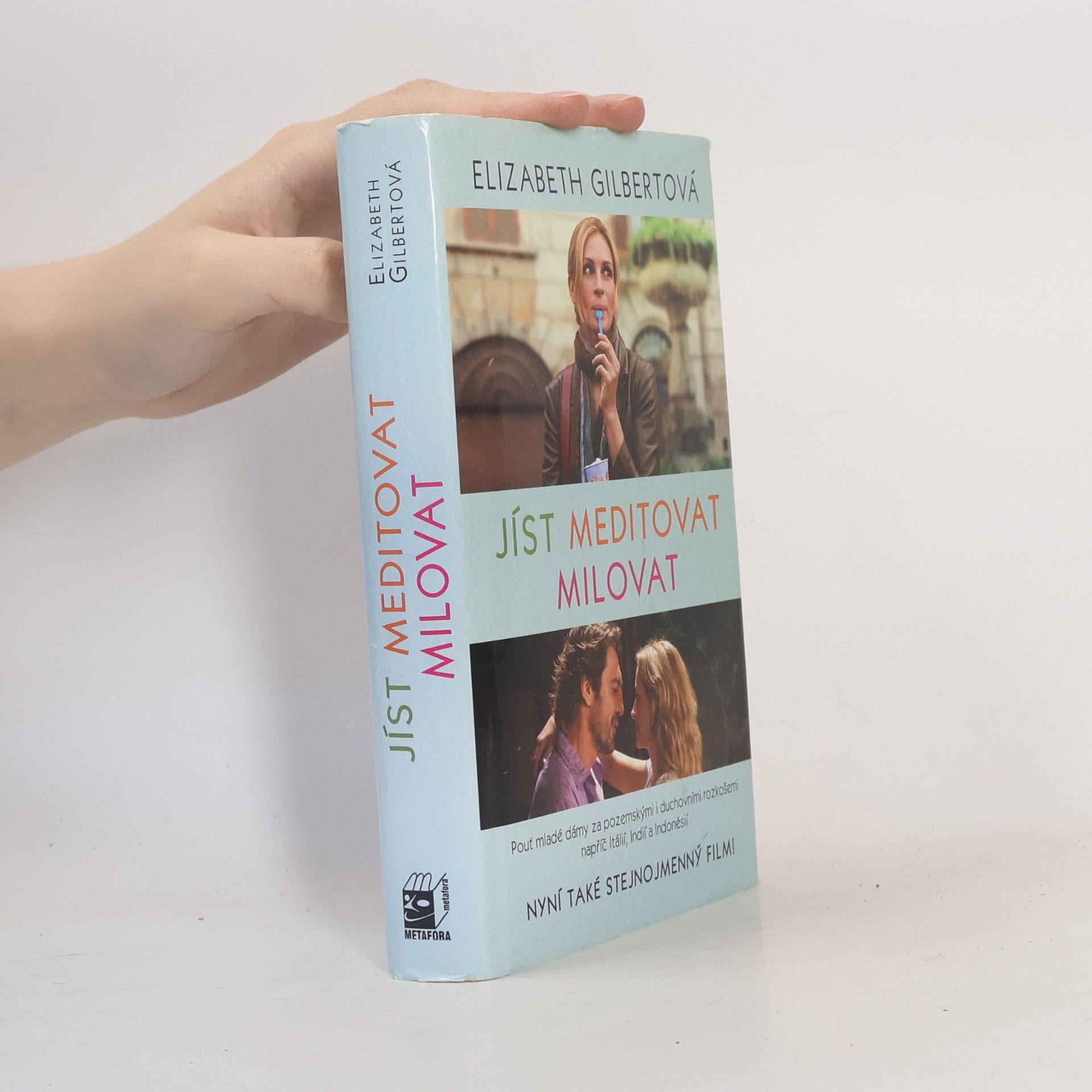Elizabeth Gilbert Jíst, meditovat, milovat