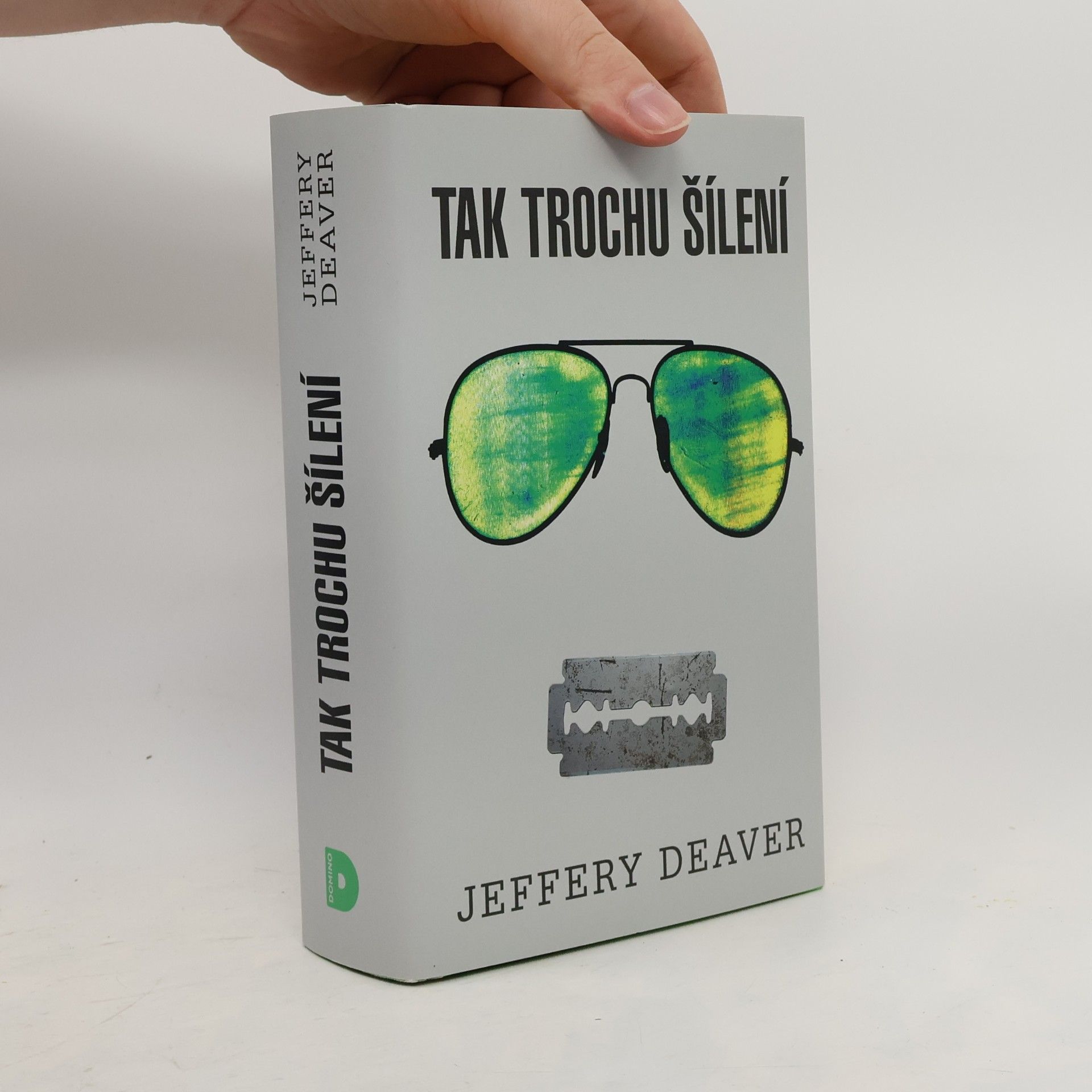 Jeffery Deaver Tak trochu šílení