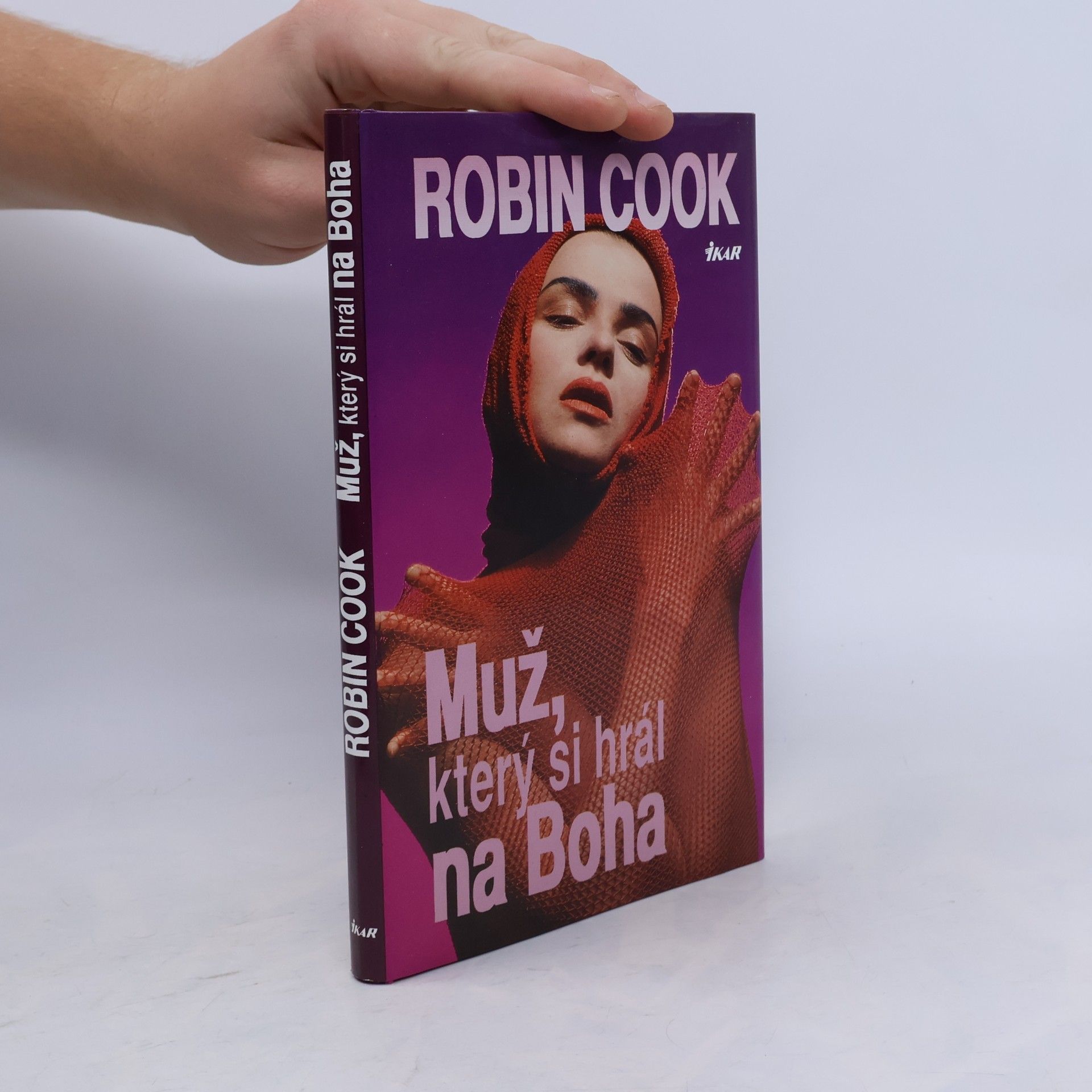 Robin Cook Muž, který si hrál na Boha