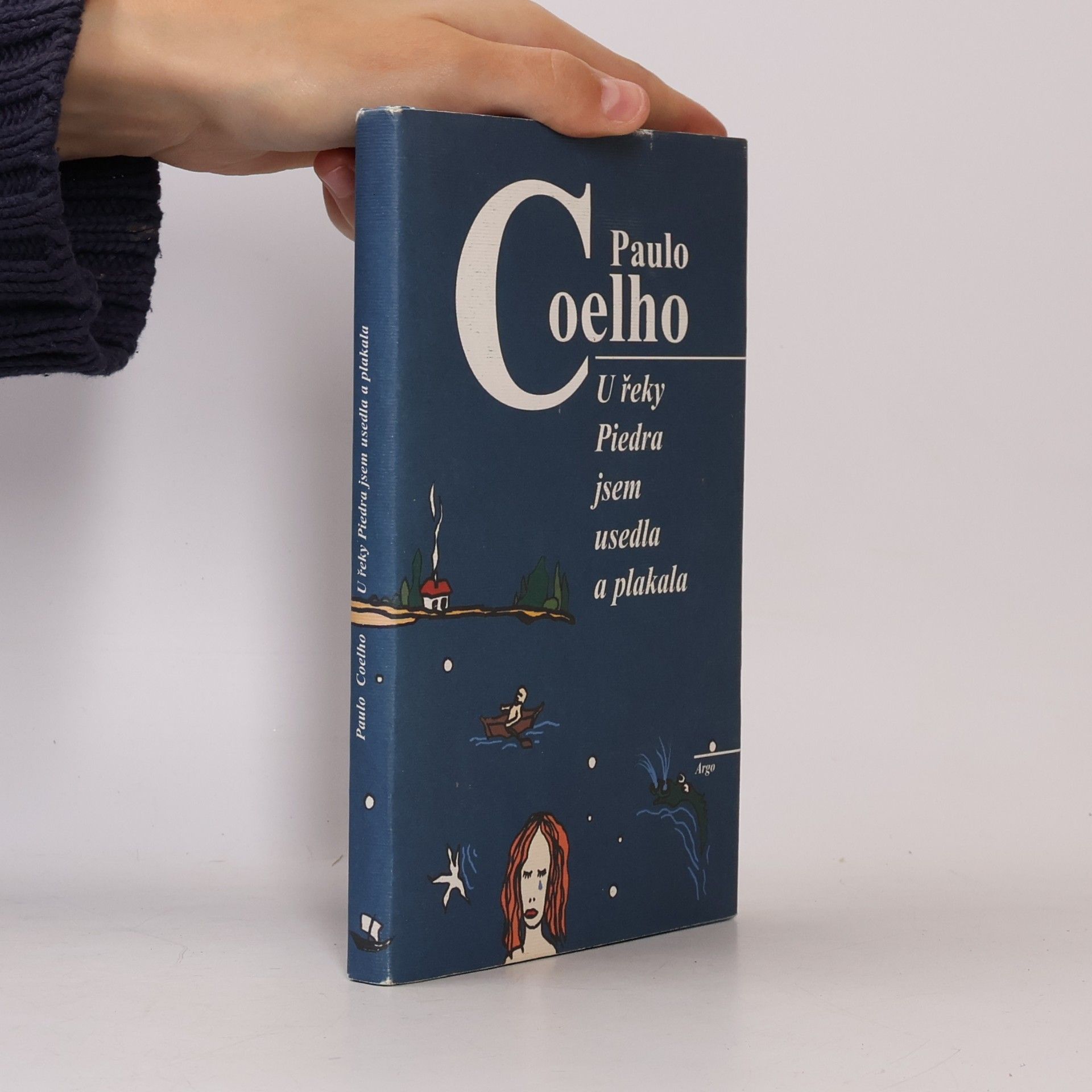 Paulo Coelho U řeky Piedra jsem usedla a plakala