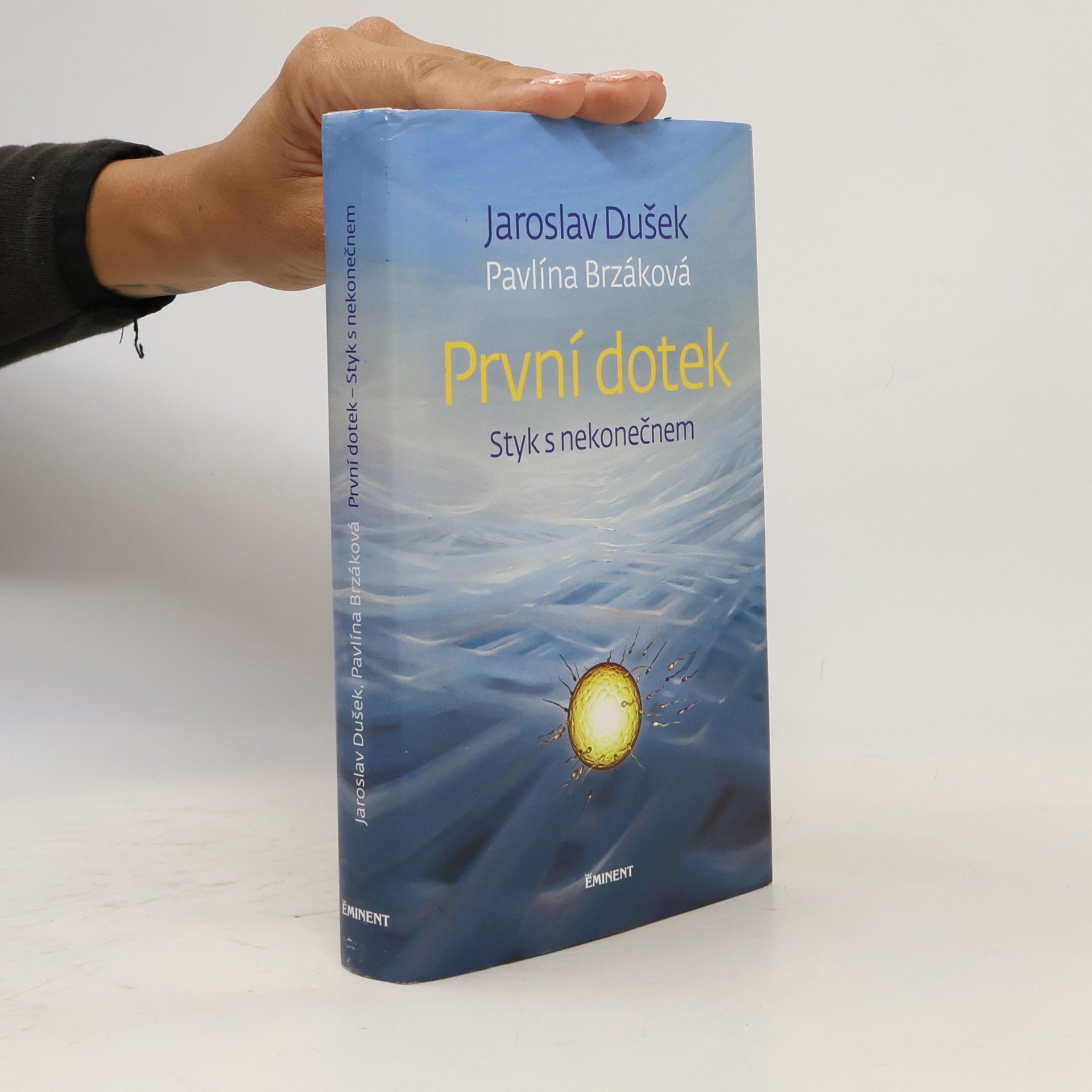 První dotek : styk s nekonečnem