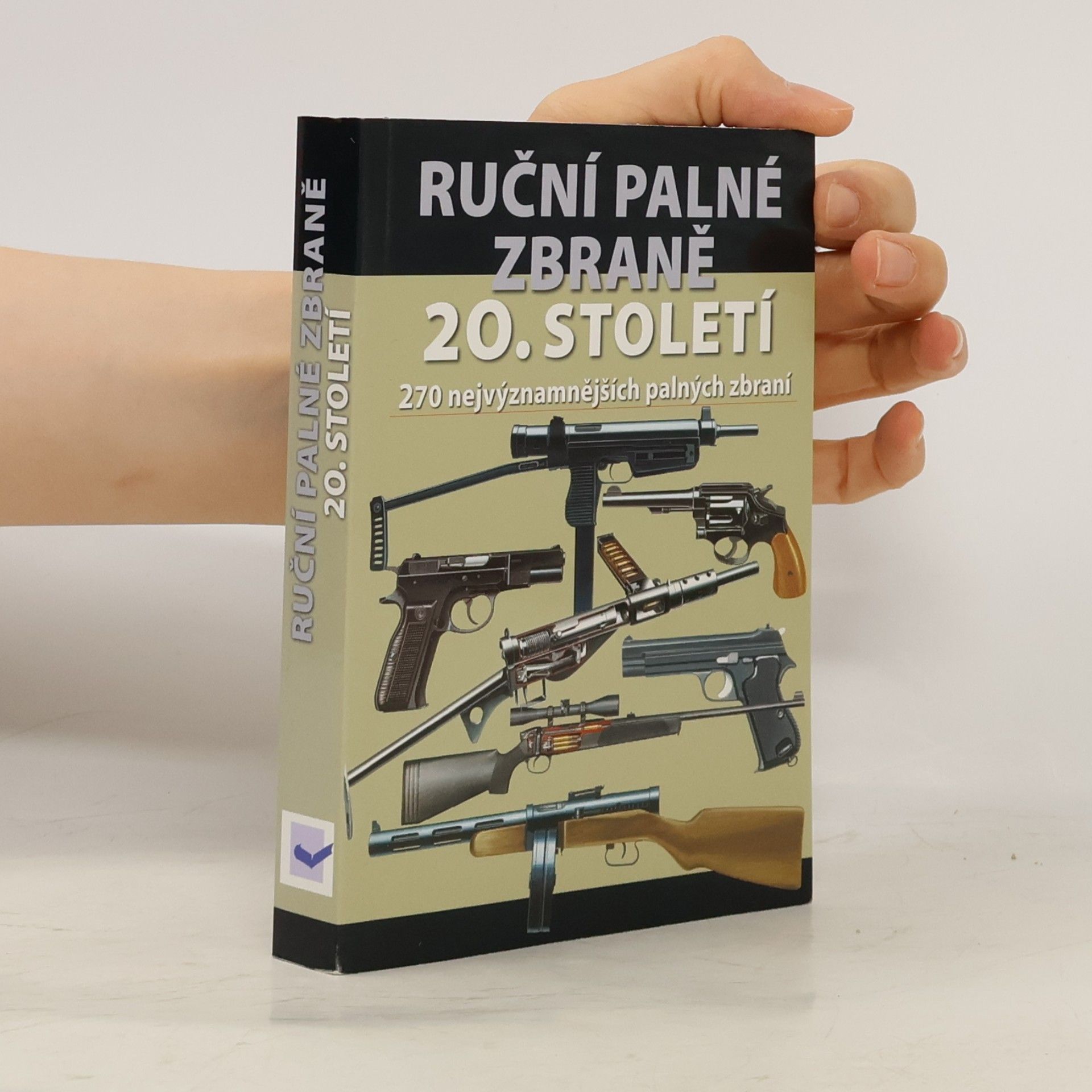 Chris McNab Ruční palné zbraně 20. století