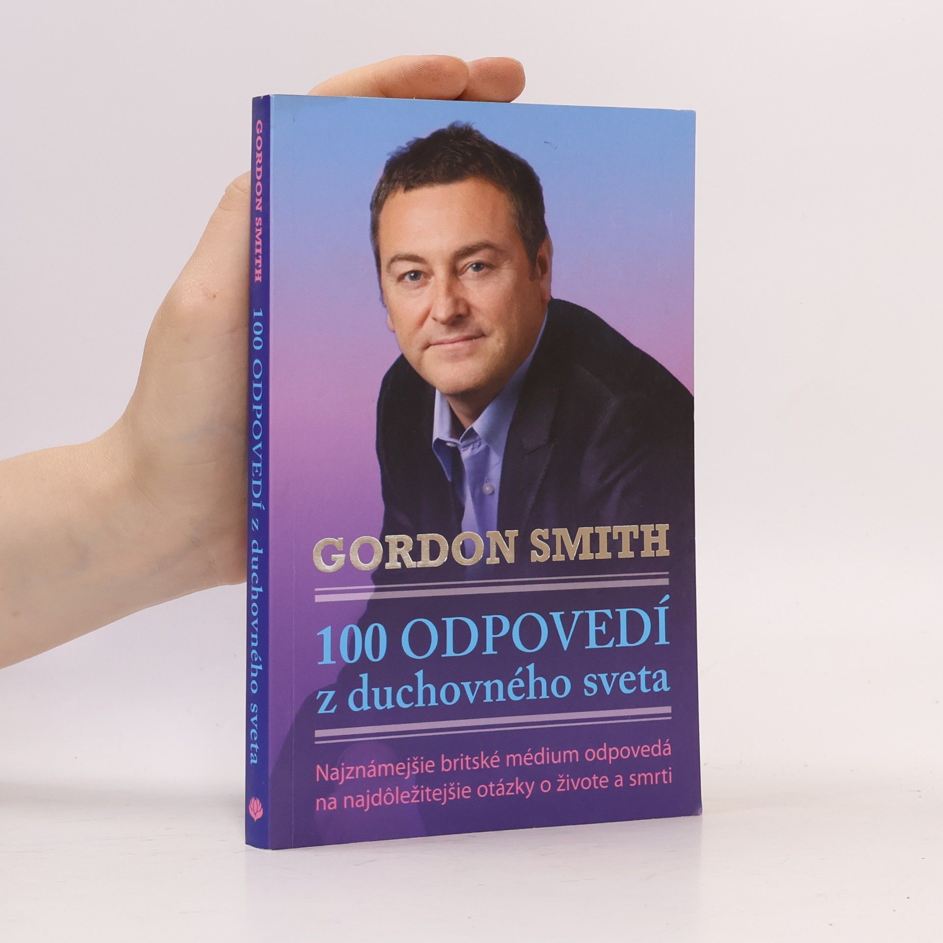 Gordon Smith 100 odpovedí z duchovného sveta