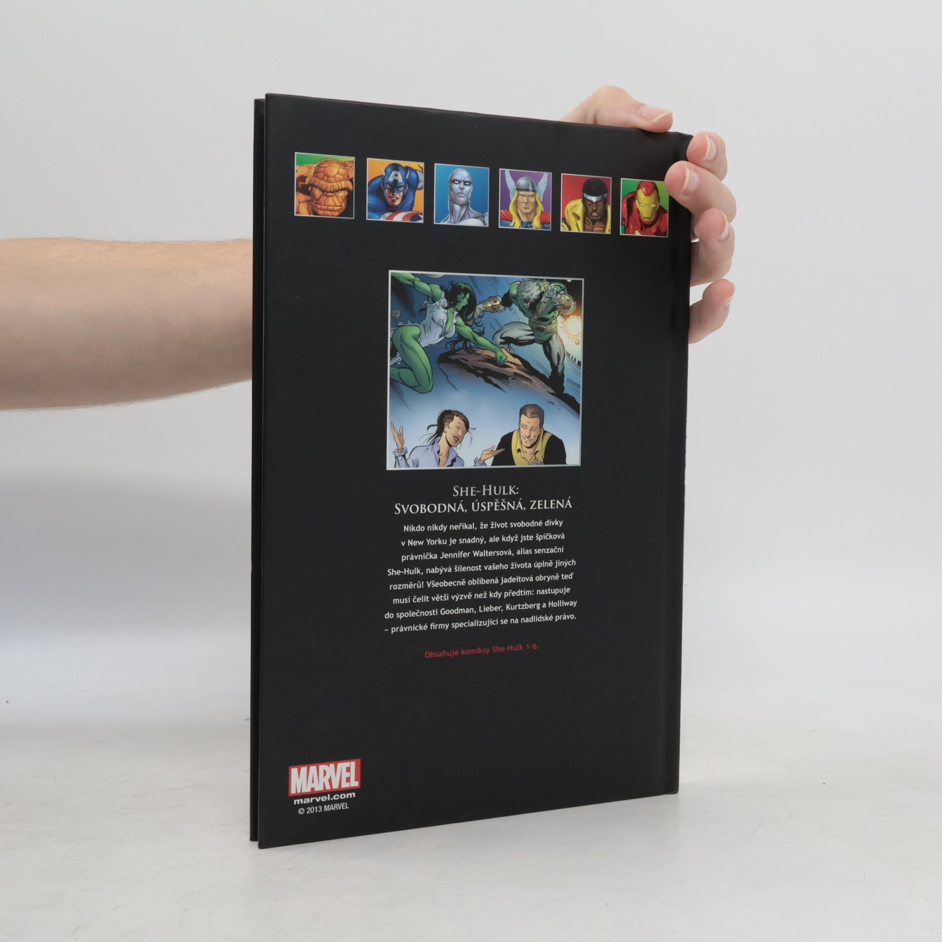 Dan Slott She-Hulk. Svobodná, úspěšná, zelená