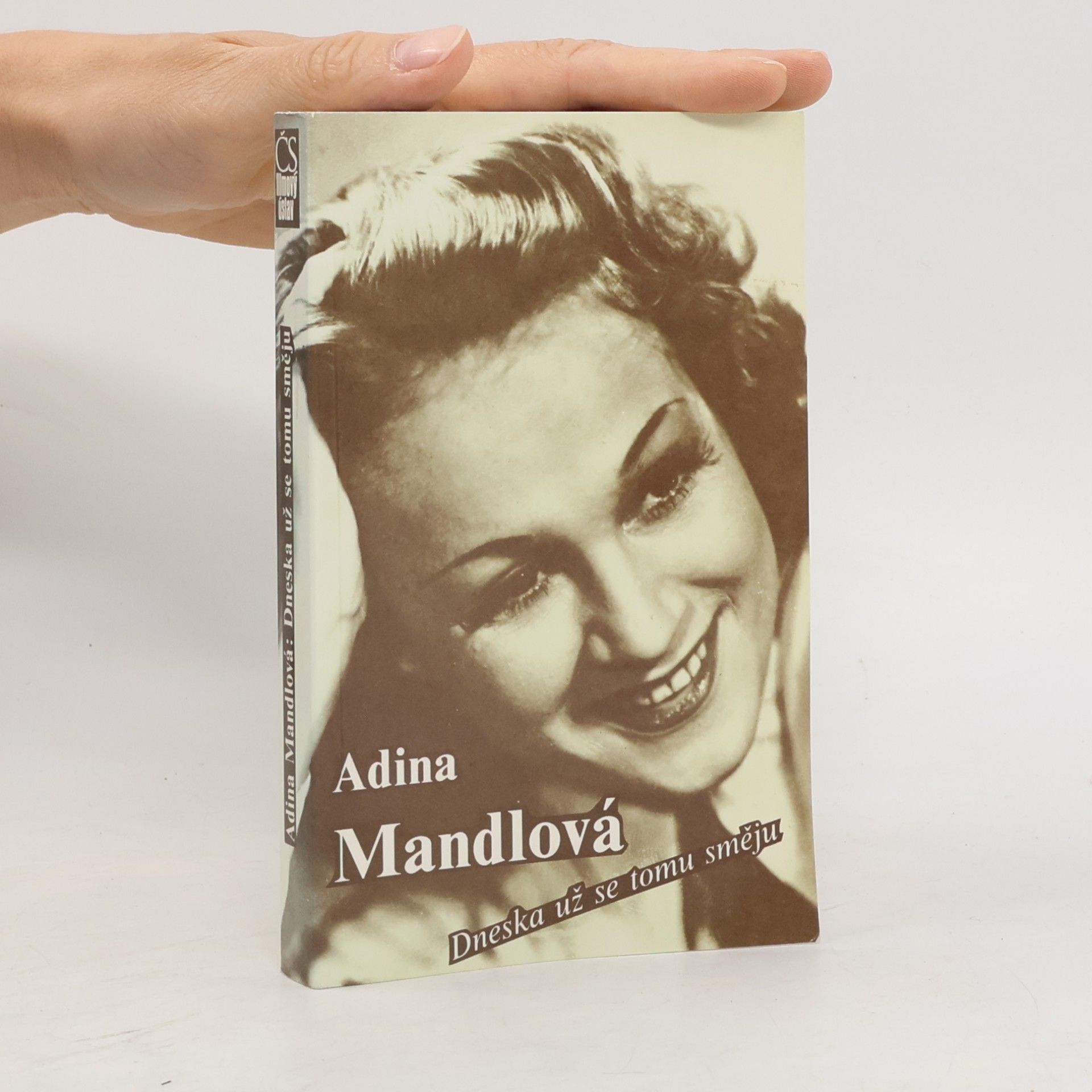 Adina Mandlová Dneska už se tomu směju