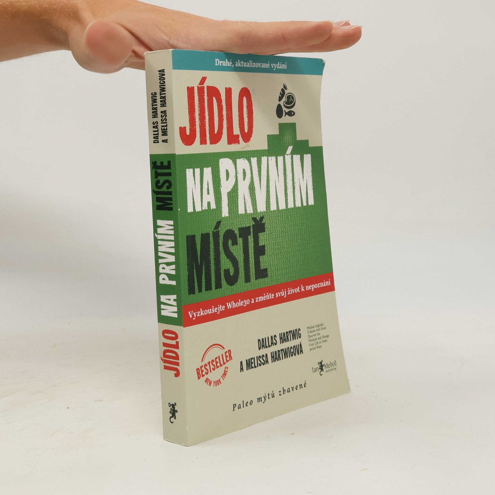 Dallas Hartwig Jídlo na prvním místě