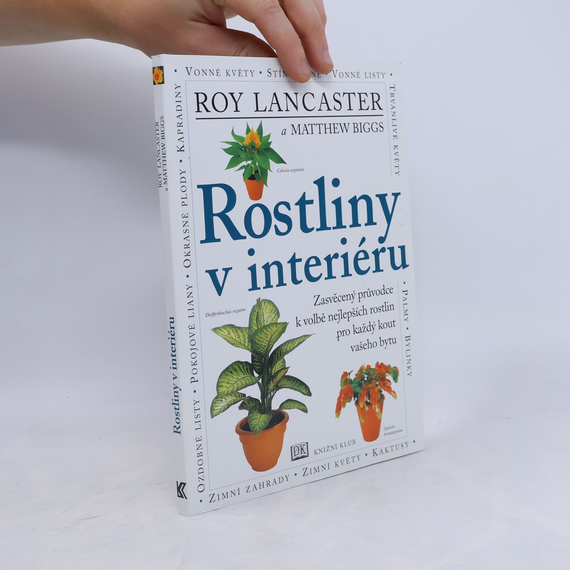 Matthew Biggs Rostliny v interiéru