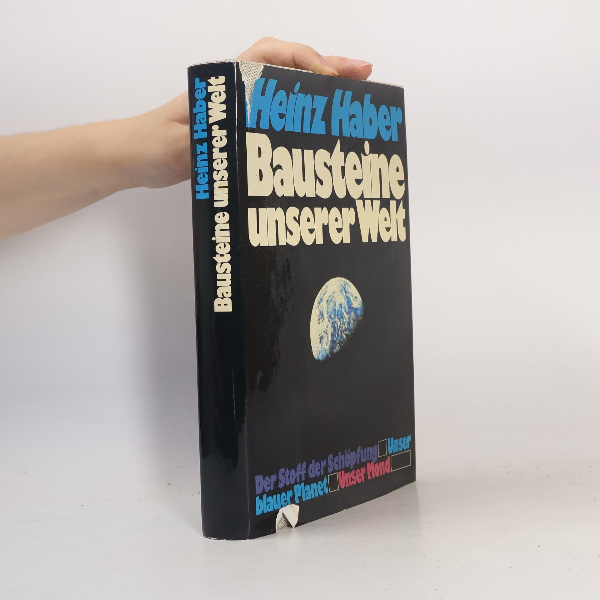 Heinz Haber Bausteine unserer Welt