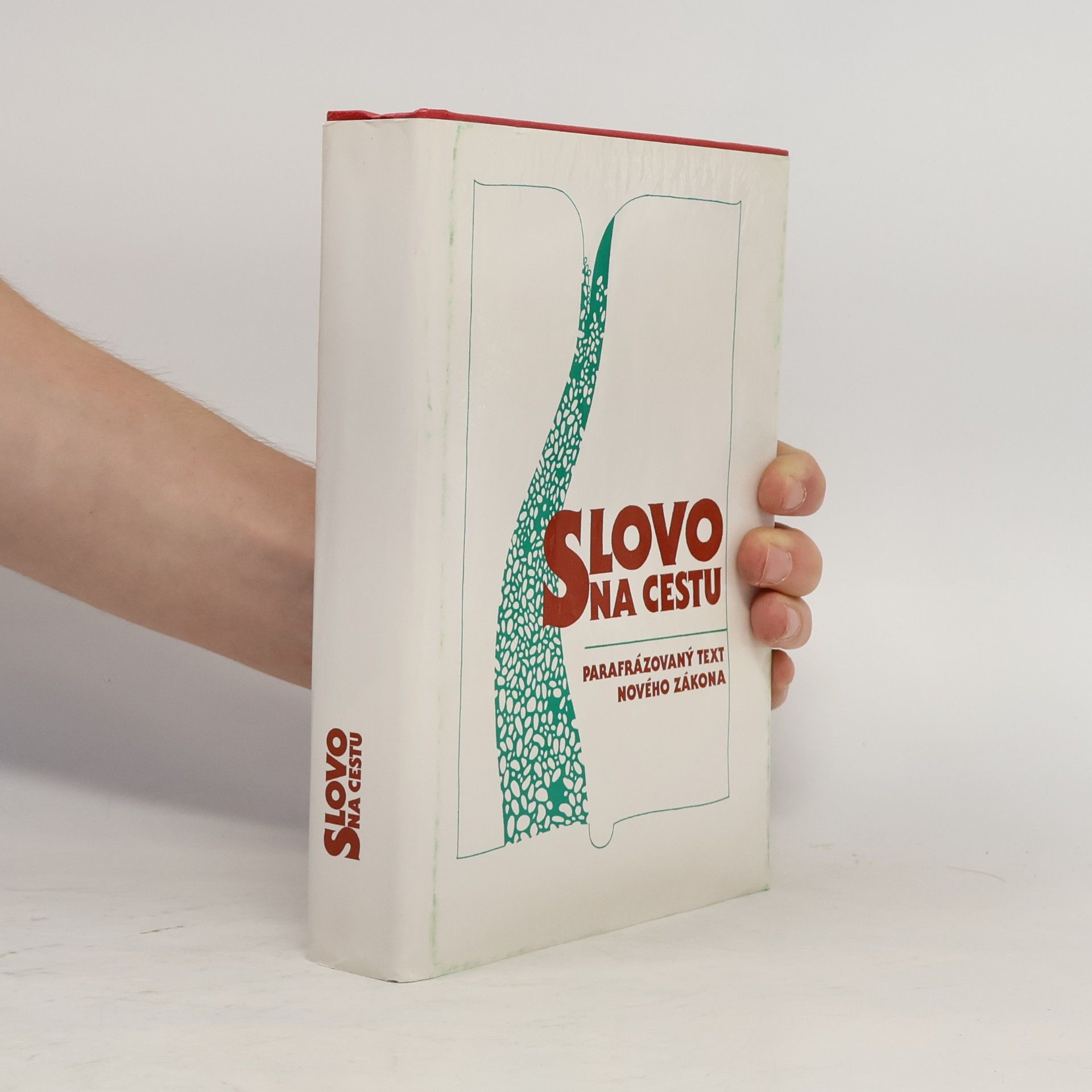 Jan Bárta Slovo na cestu. Parafrázovaný text Nového zákona