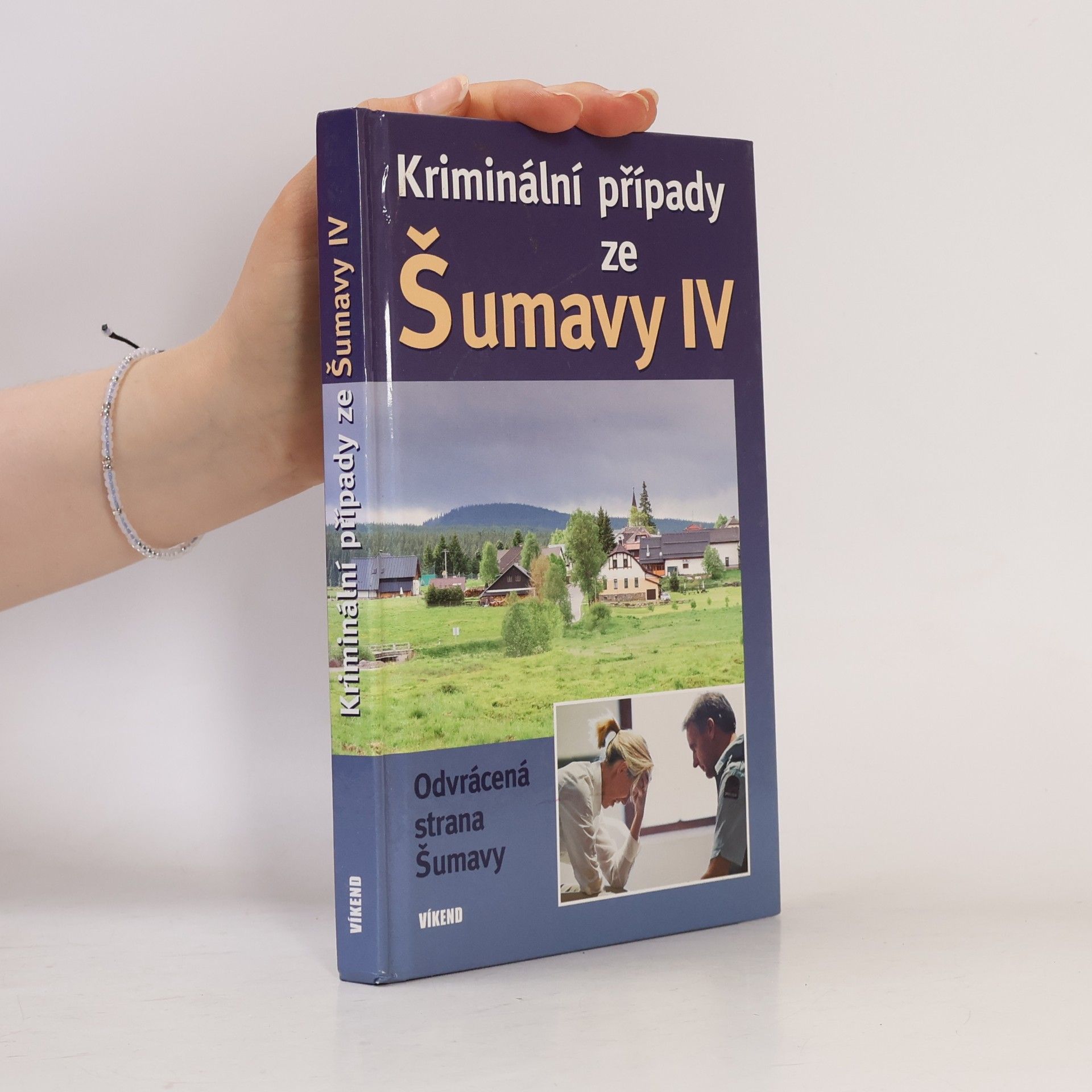 Jitka Borovská Kriminální případy ze Šumavy IV.