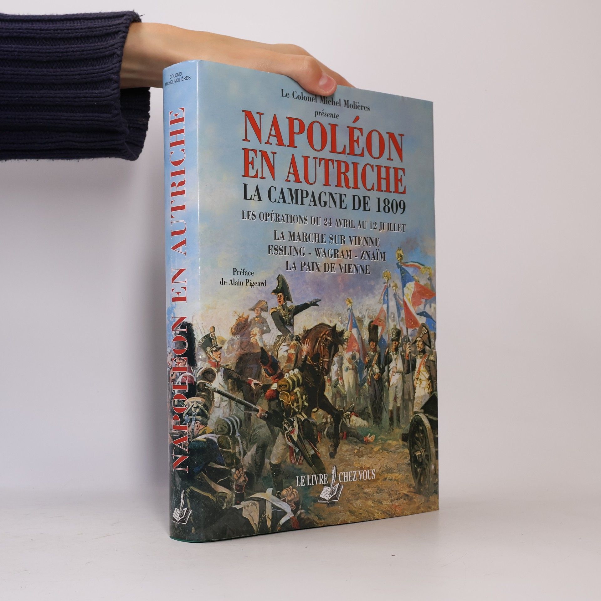 Alain Pigeard La campagne de 1809