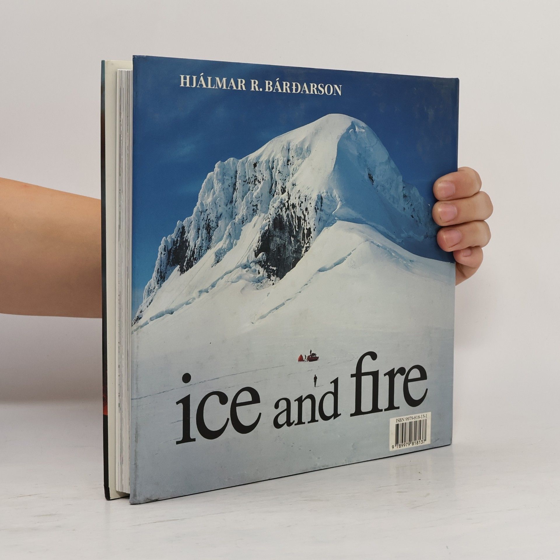Hjálmar Rögnvaldur Bárðarson Ice and Fire : Contrasts of Icelandic Nature