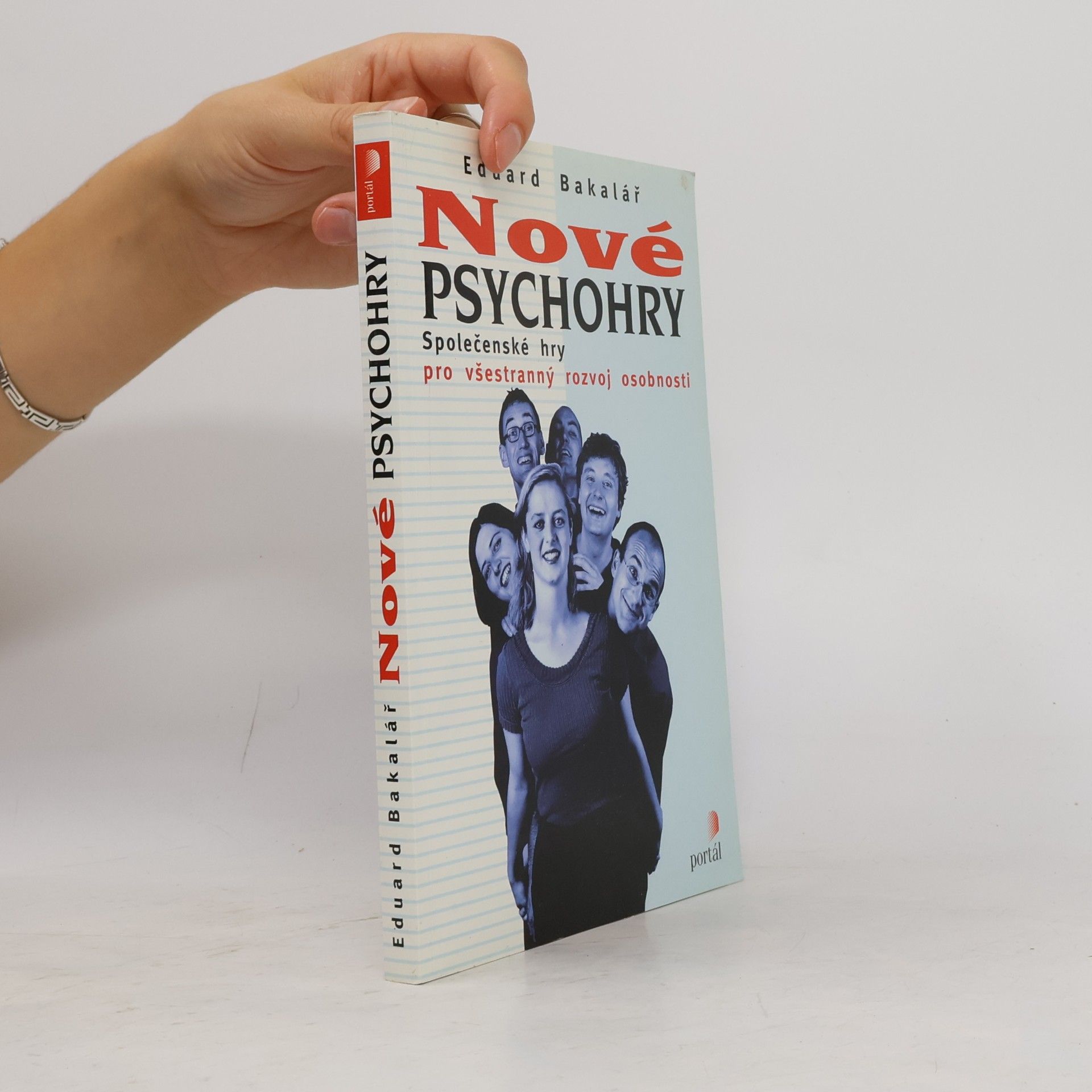 Nové psychohry. Společenské hry pro všestranný rozvoj osobnosti