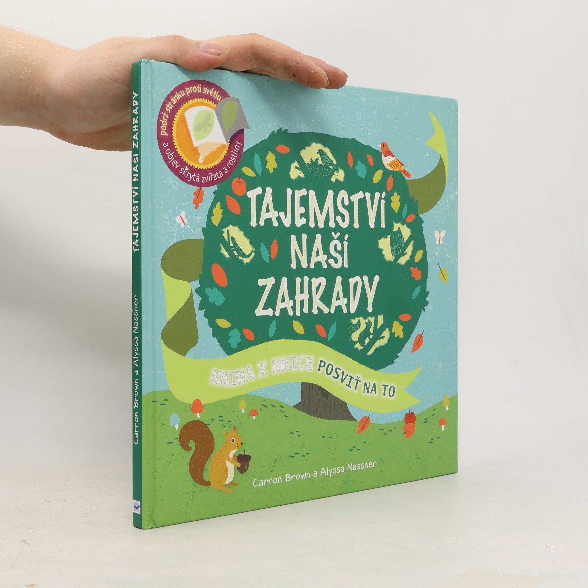 Tajemství naší zahrady
