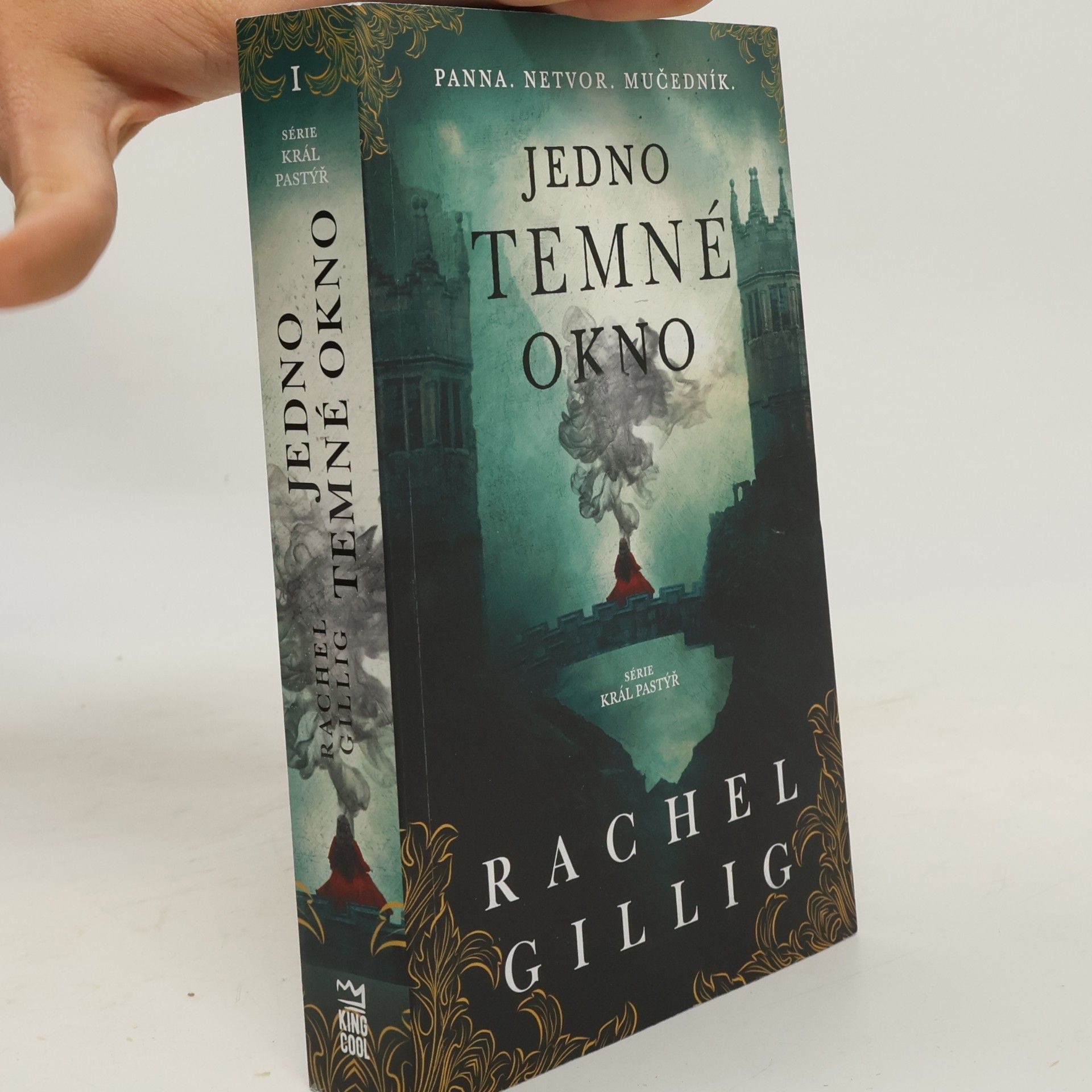 Rachel Gillig Král Pastýř 1. Jedno temné okno