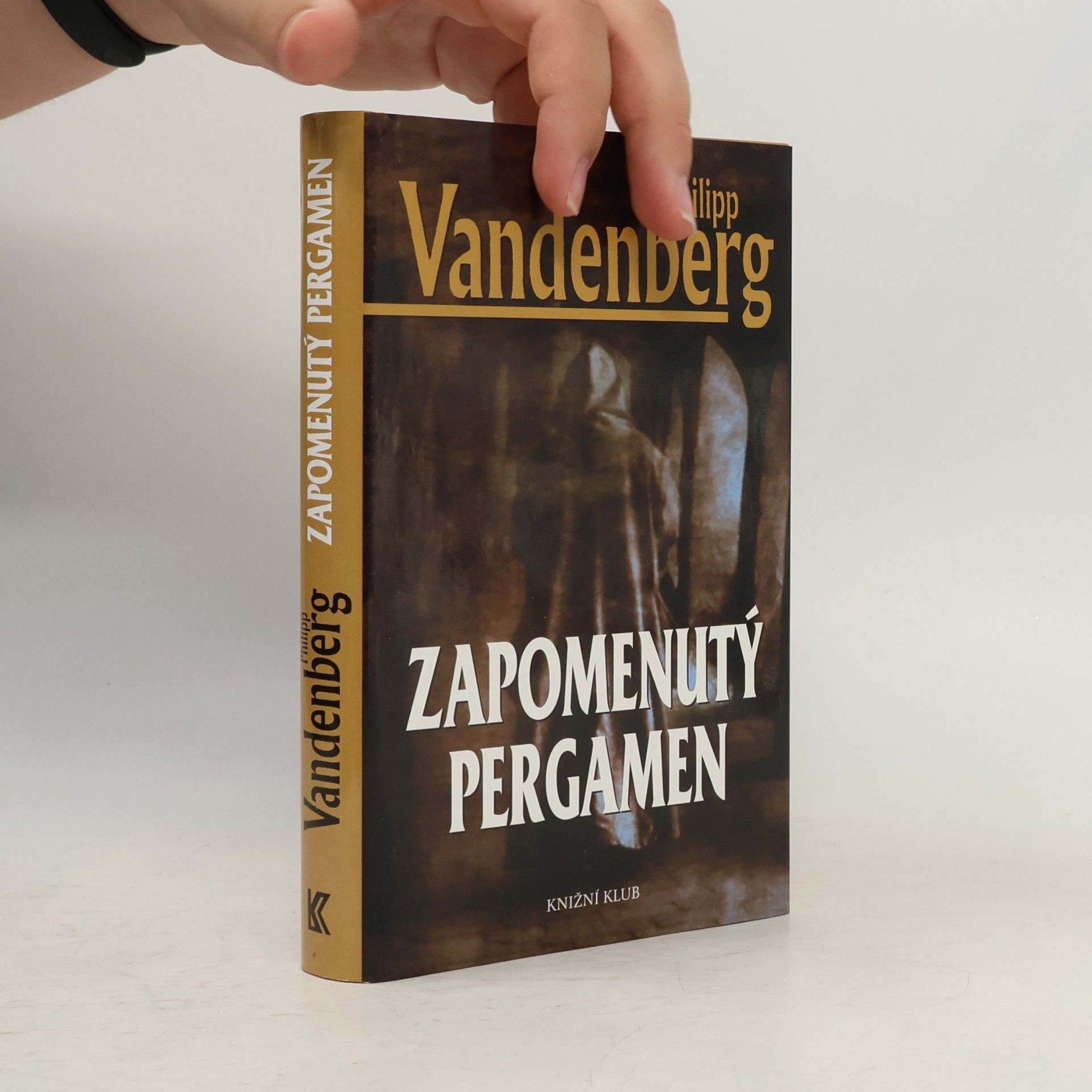 Philipp Vandenberg Zapomenutý pergamen