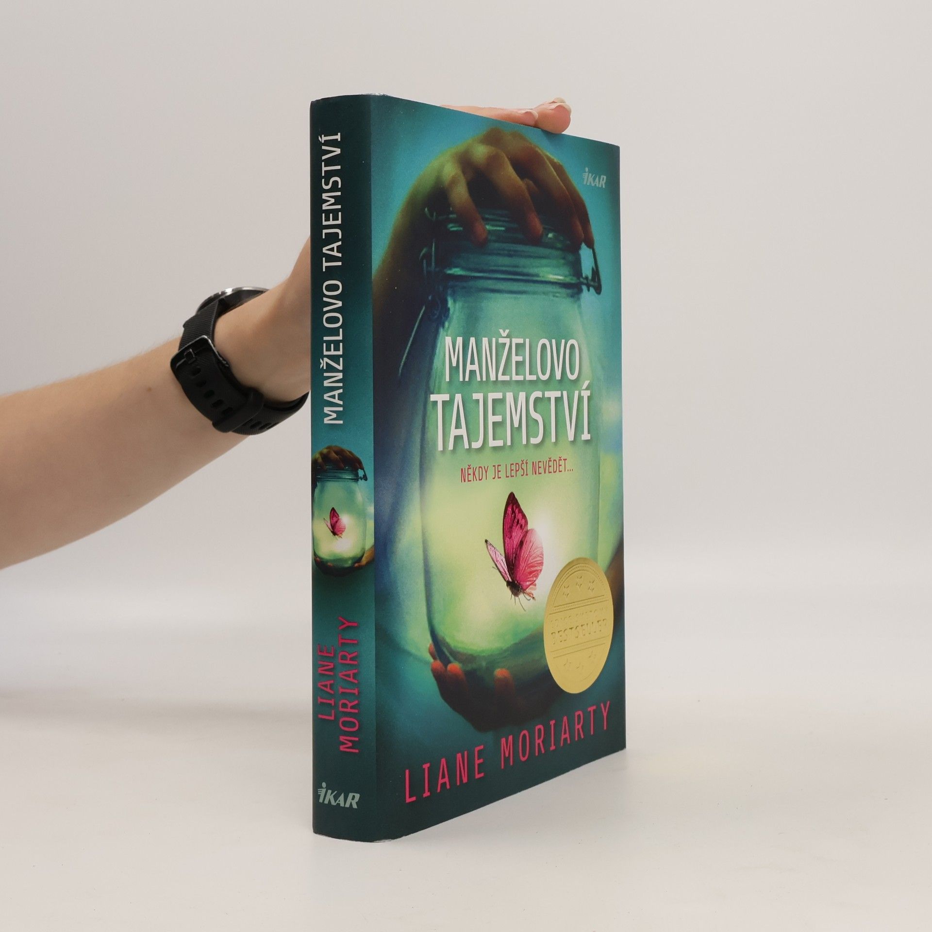 Liane Moriarty Manželovo tajemství