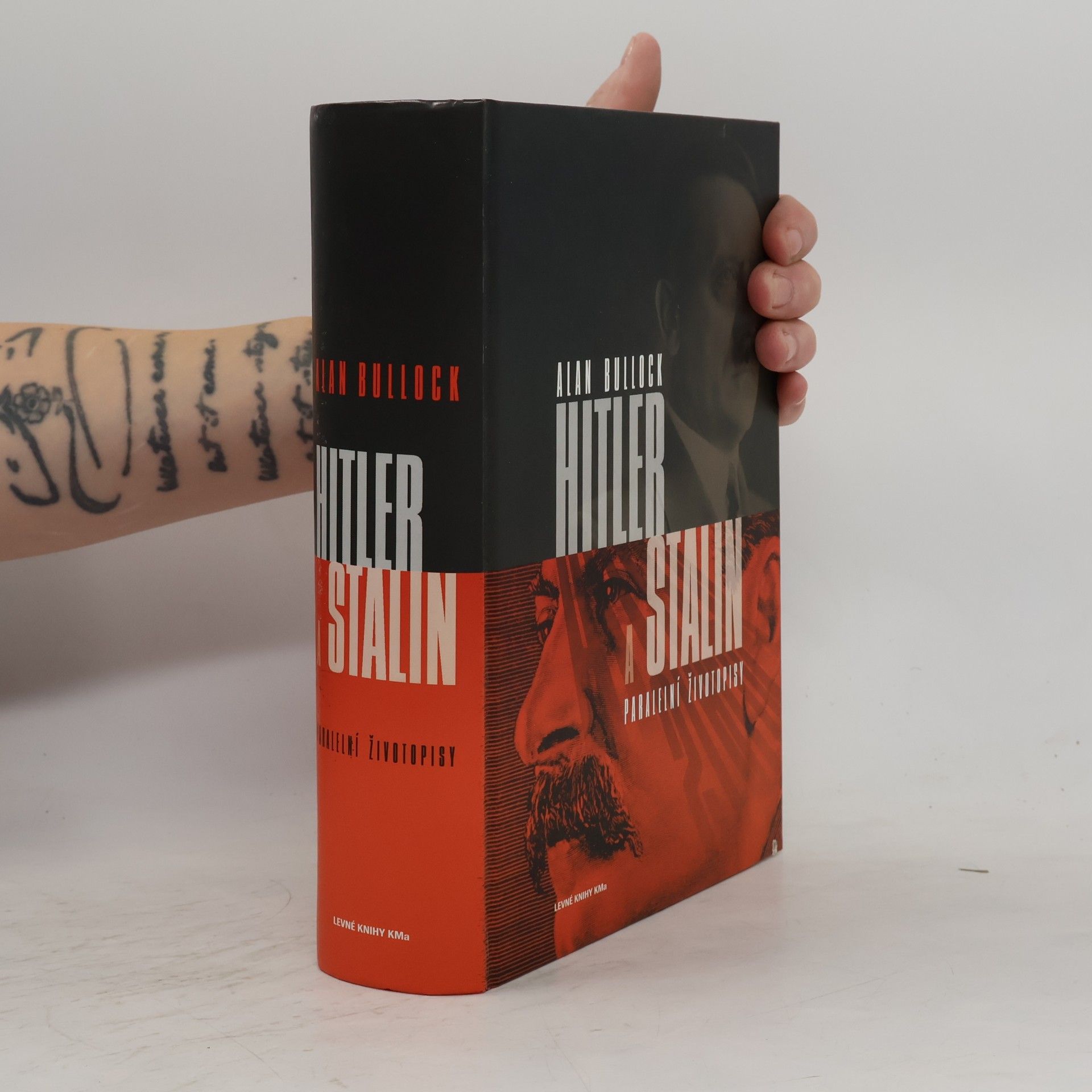 Alan Bullock Hitler a Stalin. Paralelní životopisy