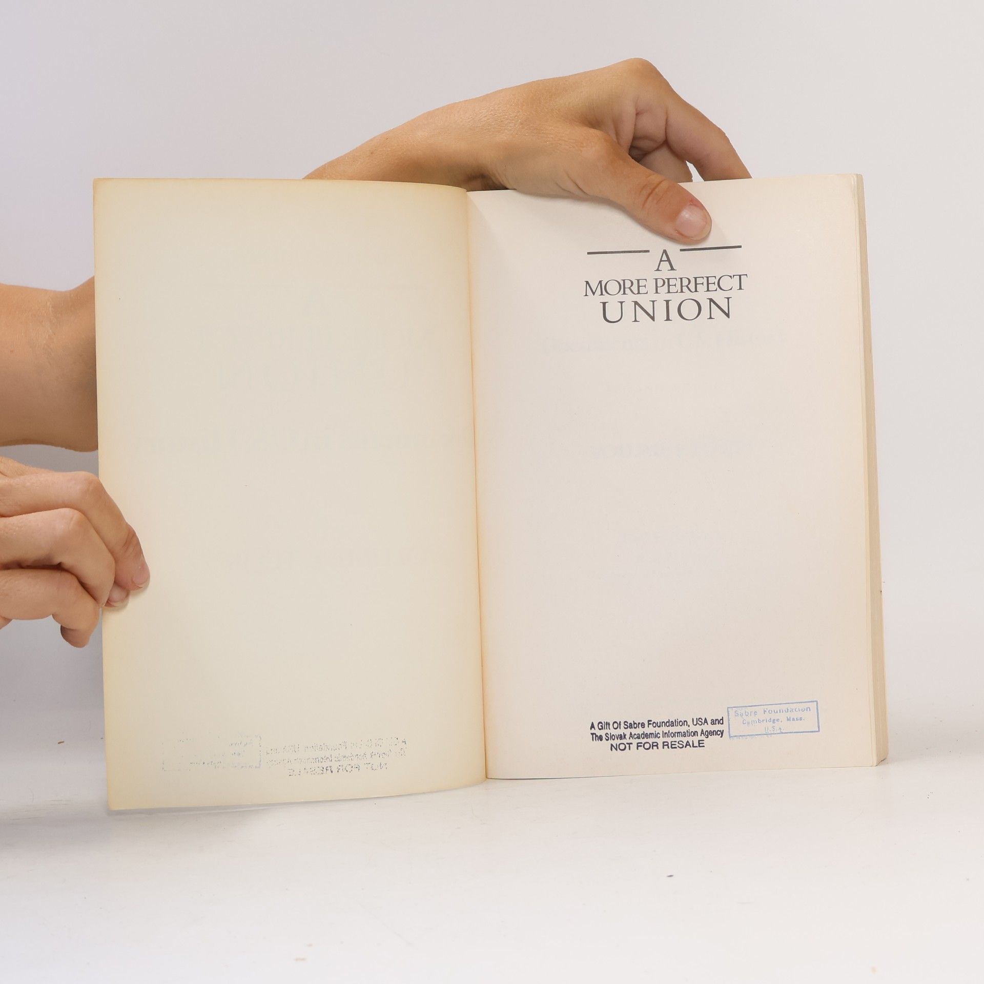Paul F. Boller A More Perfect Union. Documents in U.S. History. Volume I: to 1877