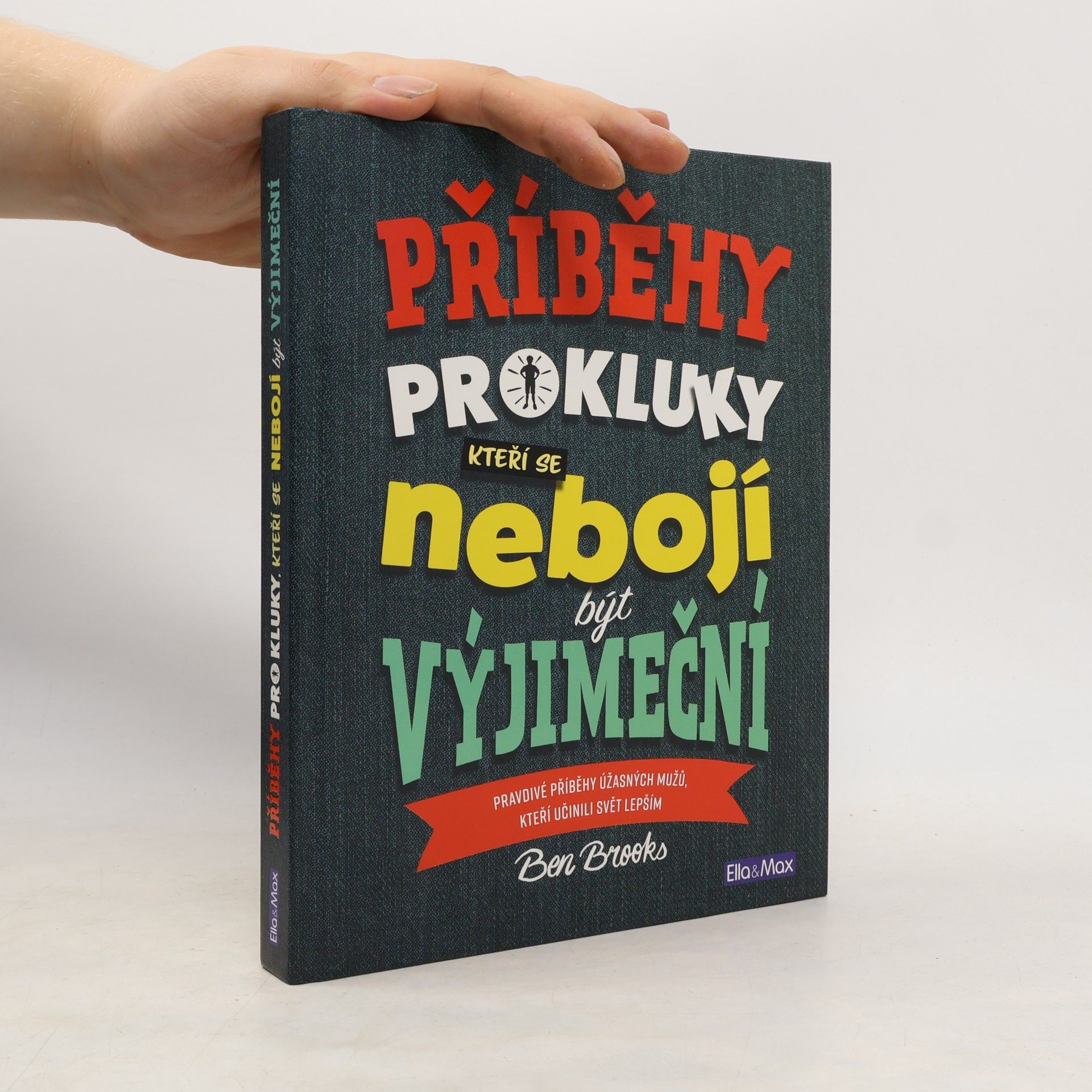 Příběhy pro kluky, kteří se nebojí být výjimeční