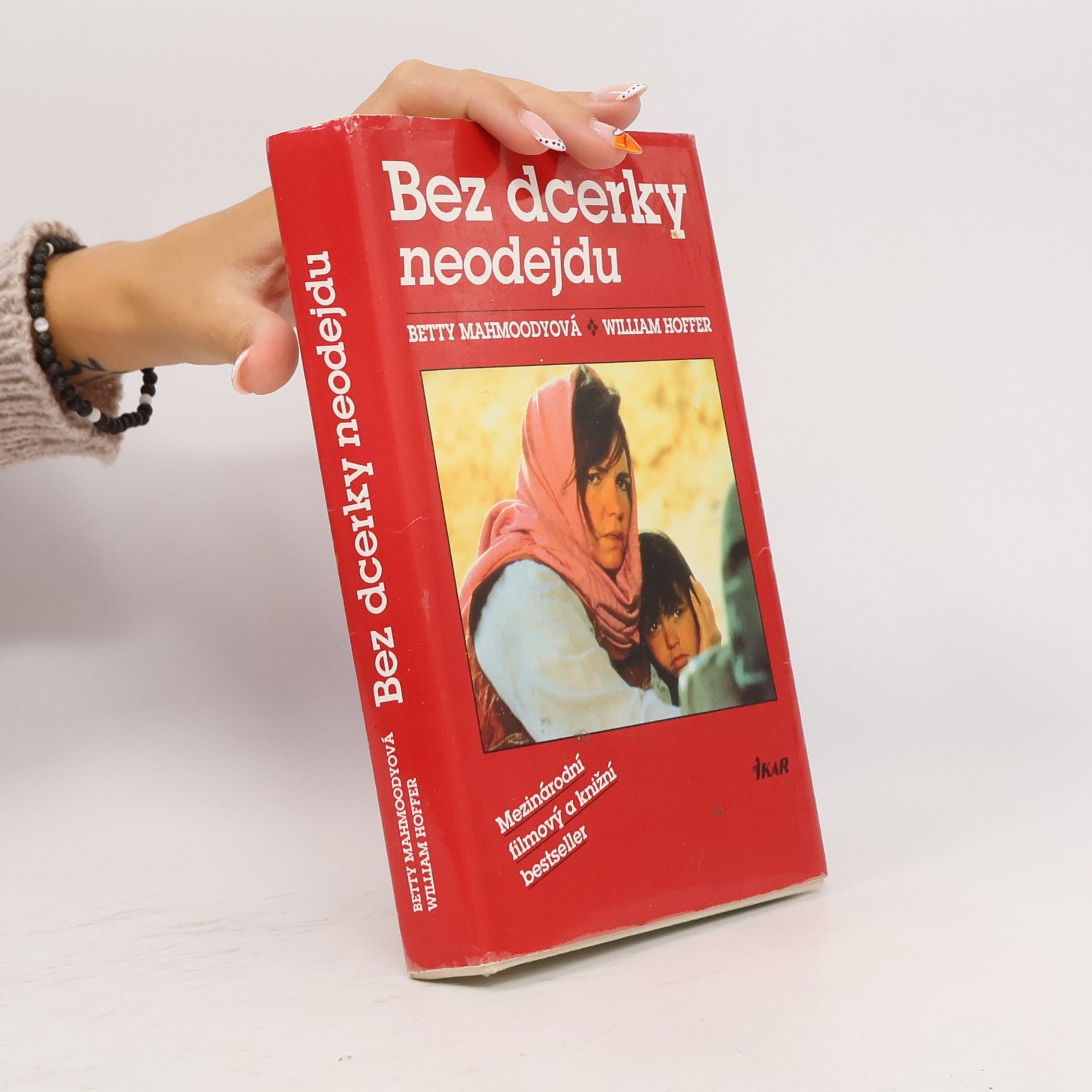 Betty Mahmoody Bez dcerky neodejdu