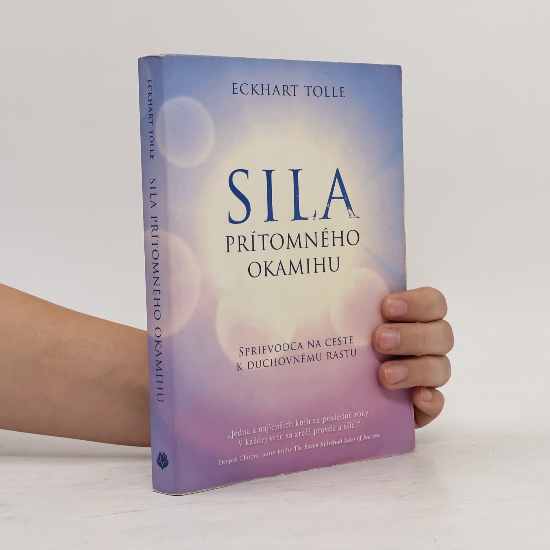 Eckhart Tolle Síla prítomného okamihu