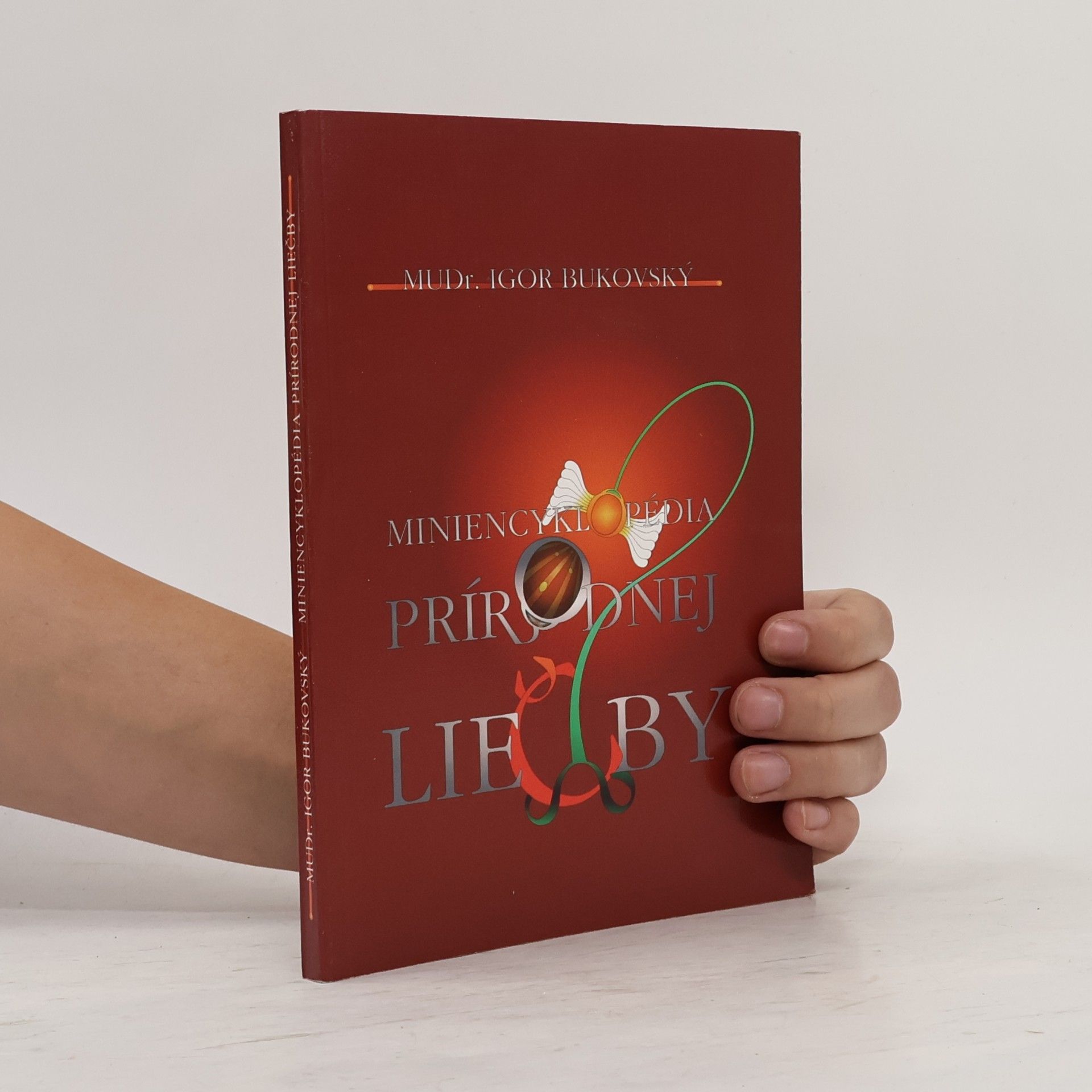 Igor Bukovský Miniencyklopédia prírodnej liečby
