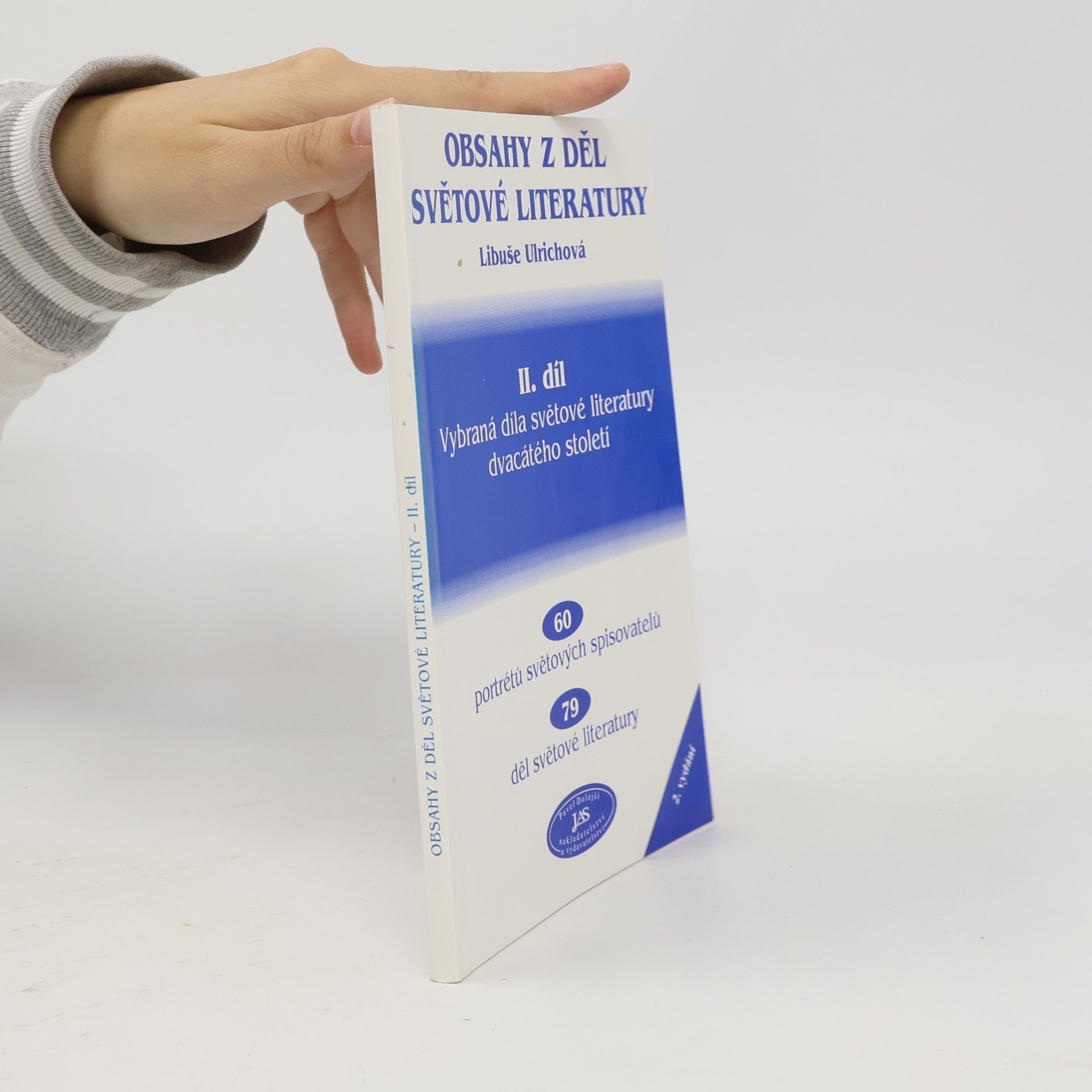 Libuše Ulrichová Obsahy z děl světové literatury. II. díl. Vybraná díla světové literatury dvacátého století
