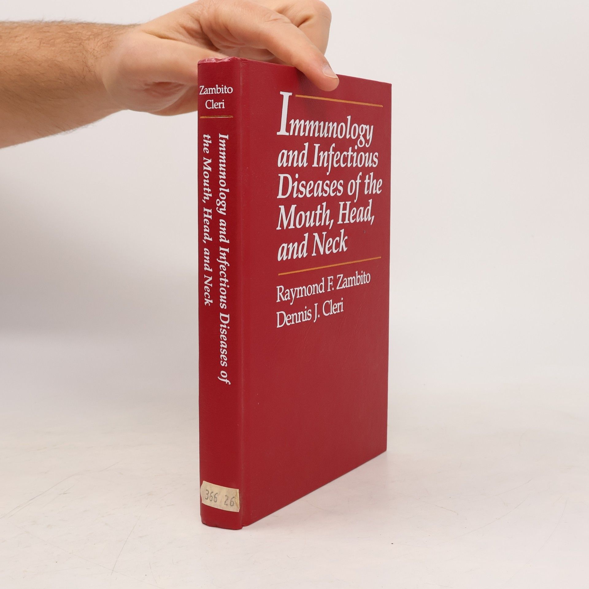Raymond F. Zambito Immunology and Infectious Diseases of the Mouth, Head, and Neck