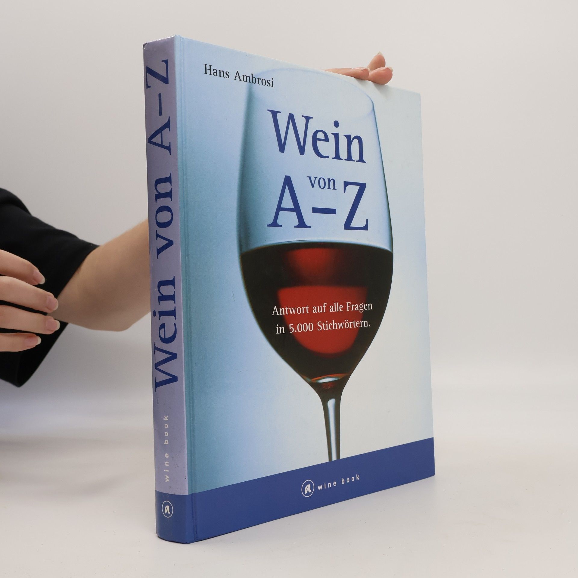 Hans Ambrosi Wein von A - Z
